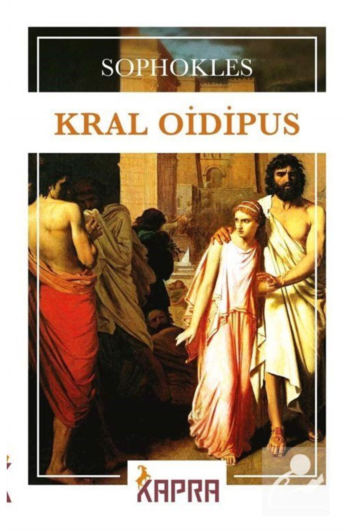 KAPRA YAYINLARI Kral Oidipus