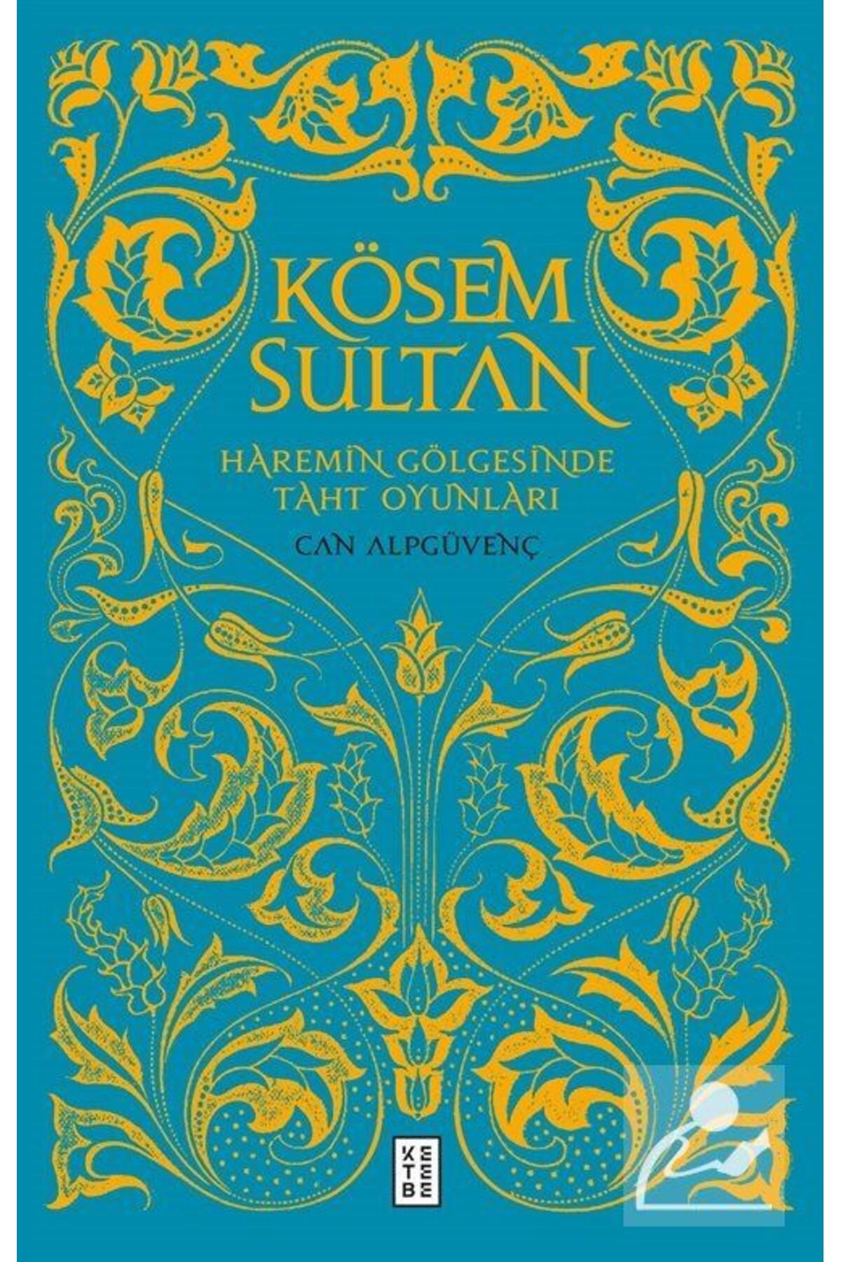 Ketebe Yayınları Kösem Sultan