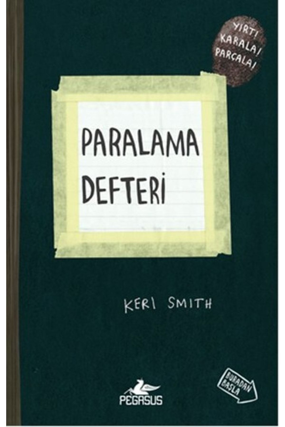 Pegasus Yayınları Paralama Defteri - Keri Smith
