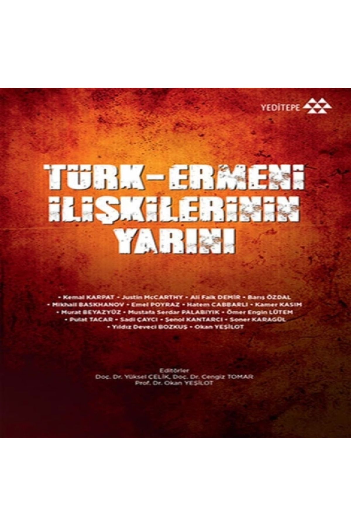Türkiye İş Bankası Kültür Yayınları Türk - Ermeni İlişkilerinin Yarını