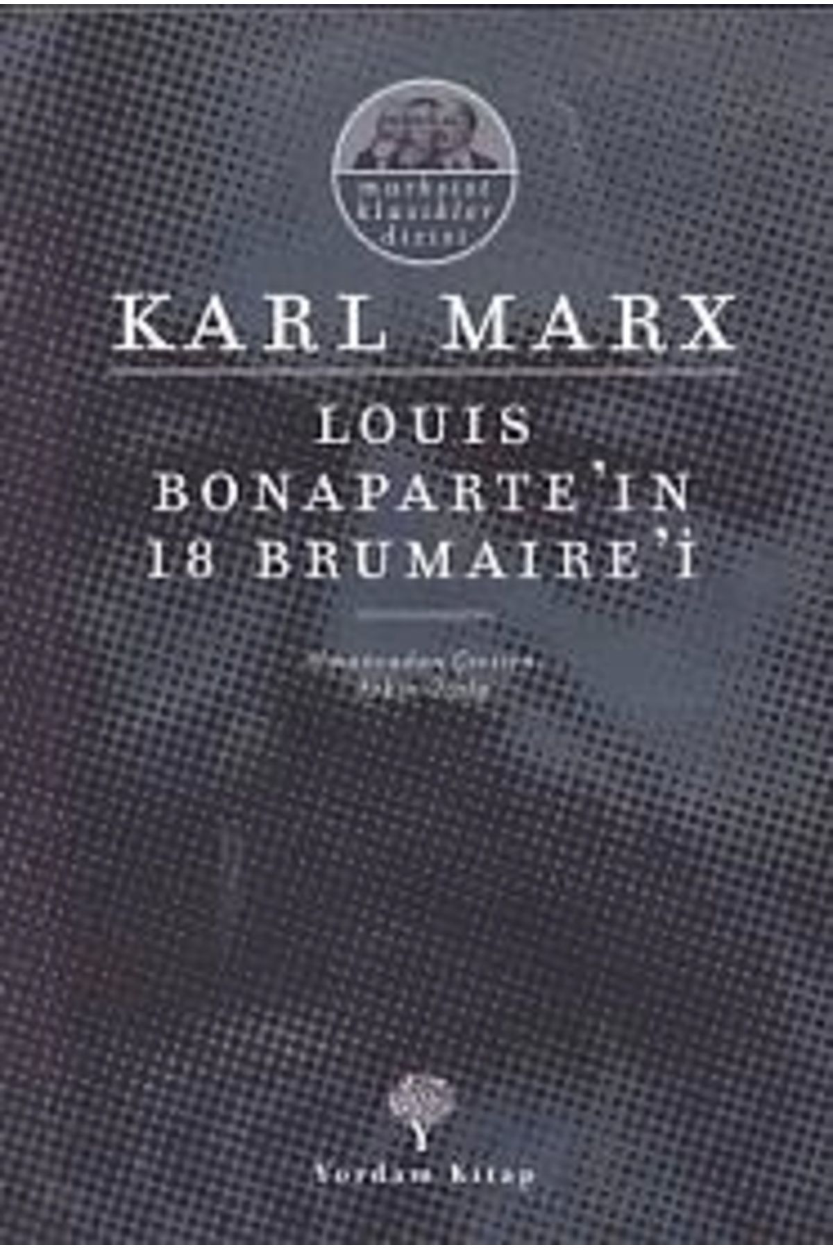 Yordam Kitap Louıs Bonaparte'ın 18 Brumaıre'i