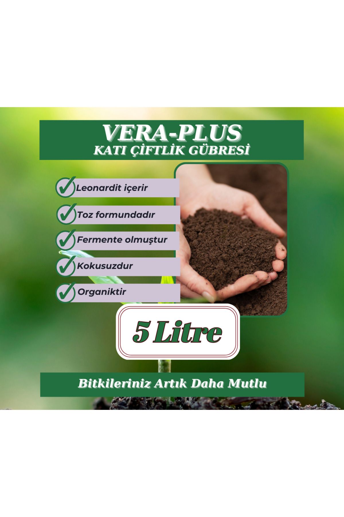 MF Botanik Vera-plus Organik Katı Çiftlik Gübresi - 5 Litre