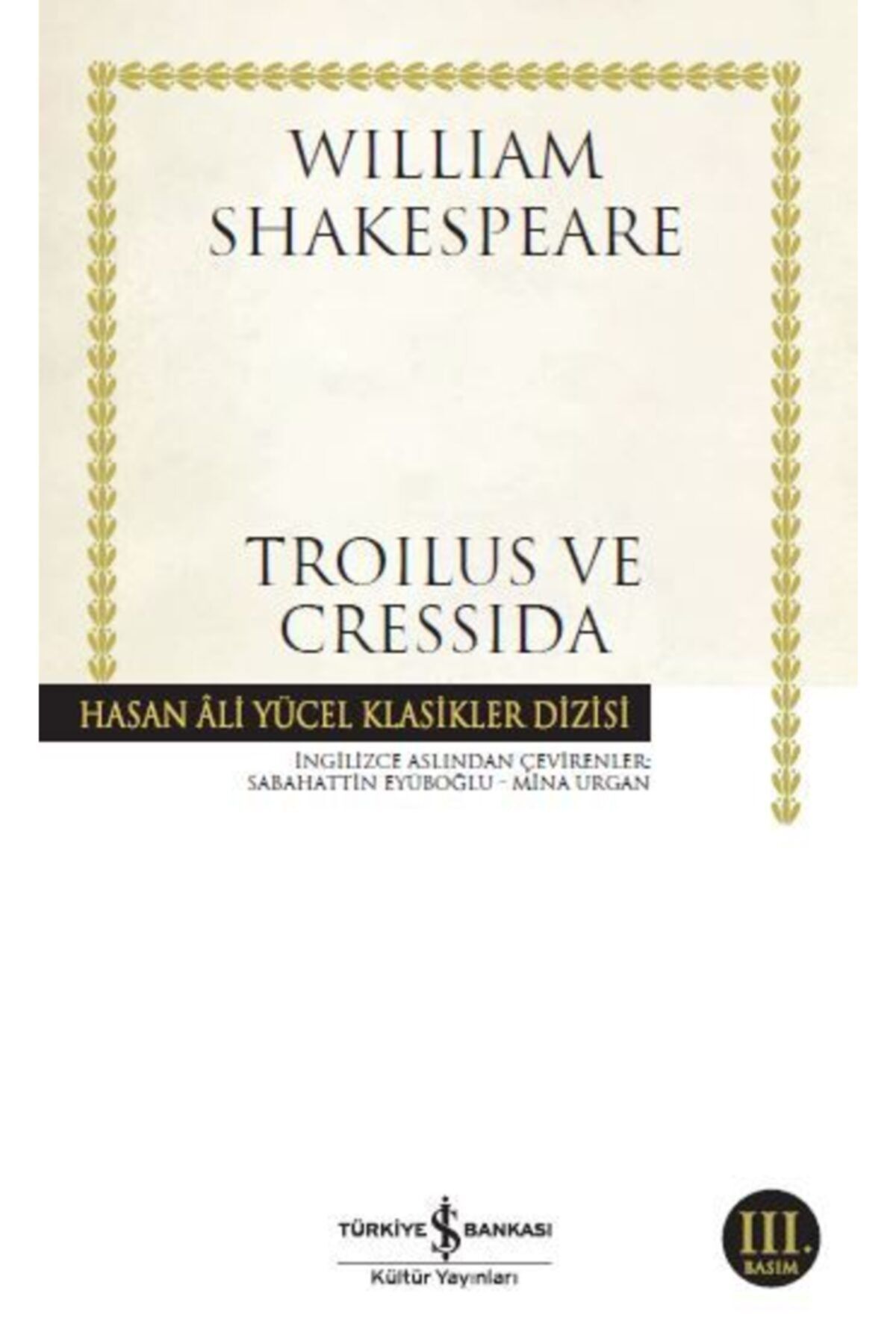 Türkiye İş Bankası Kültür Yayınları Troilus Ve Cressida (shakespeare)