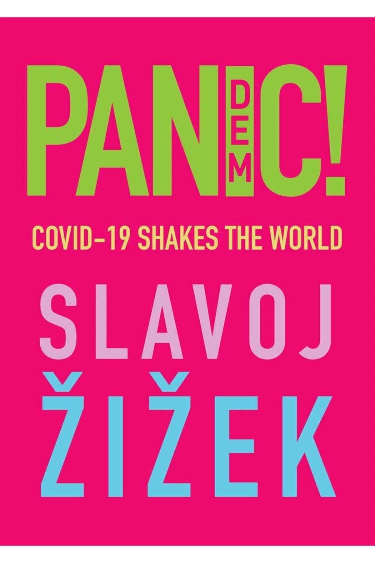 Polity Press Pandemic!: Covıd-19 Shakes The World
