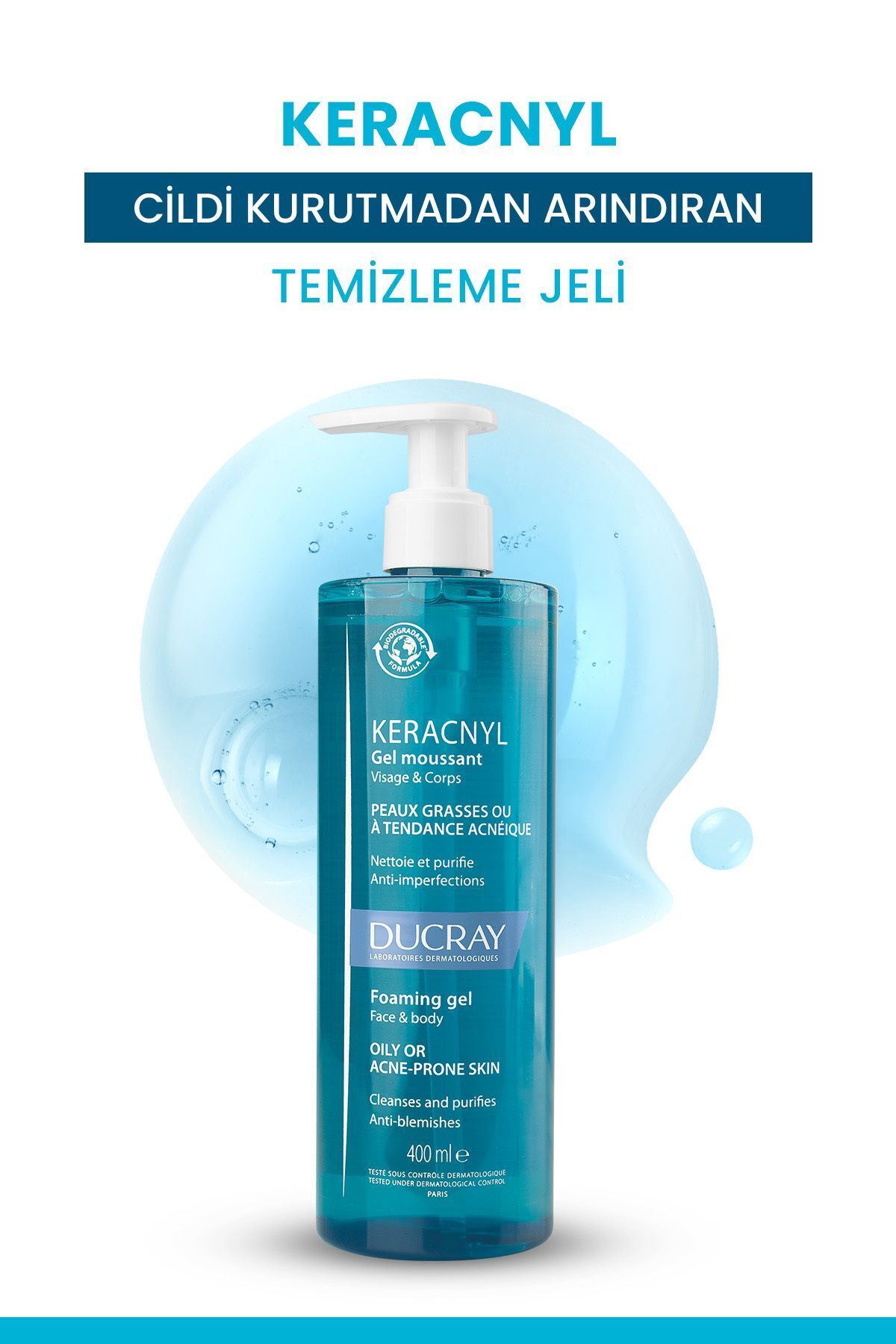 Ducray Keracnyl Jel Yağlı ve Akneye Eğilimli Ciltler İçin Temizleme Jeli 400ml