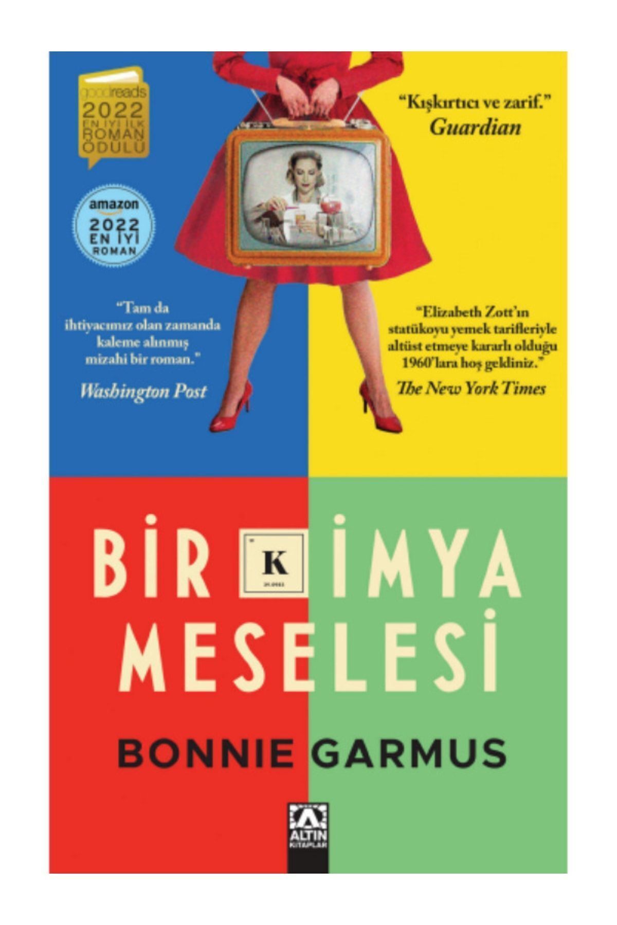 Altın Kitaplar Bir Kimya Meselesi | Bonnie Garmus