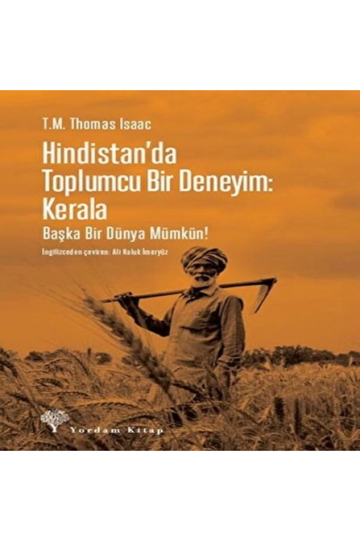 Yordam Kitap Hindistan'da Toplumcu Bir Deneyim: Kerala