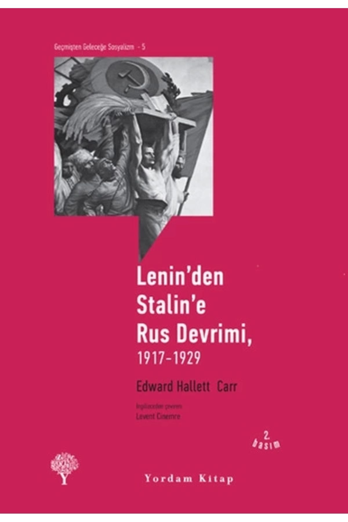 Yordam Kitap Lenin’den Stalin’e Rus Devrimi, 1917-1929