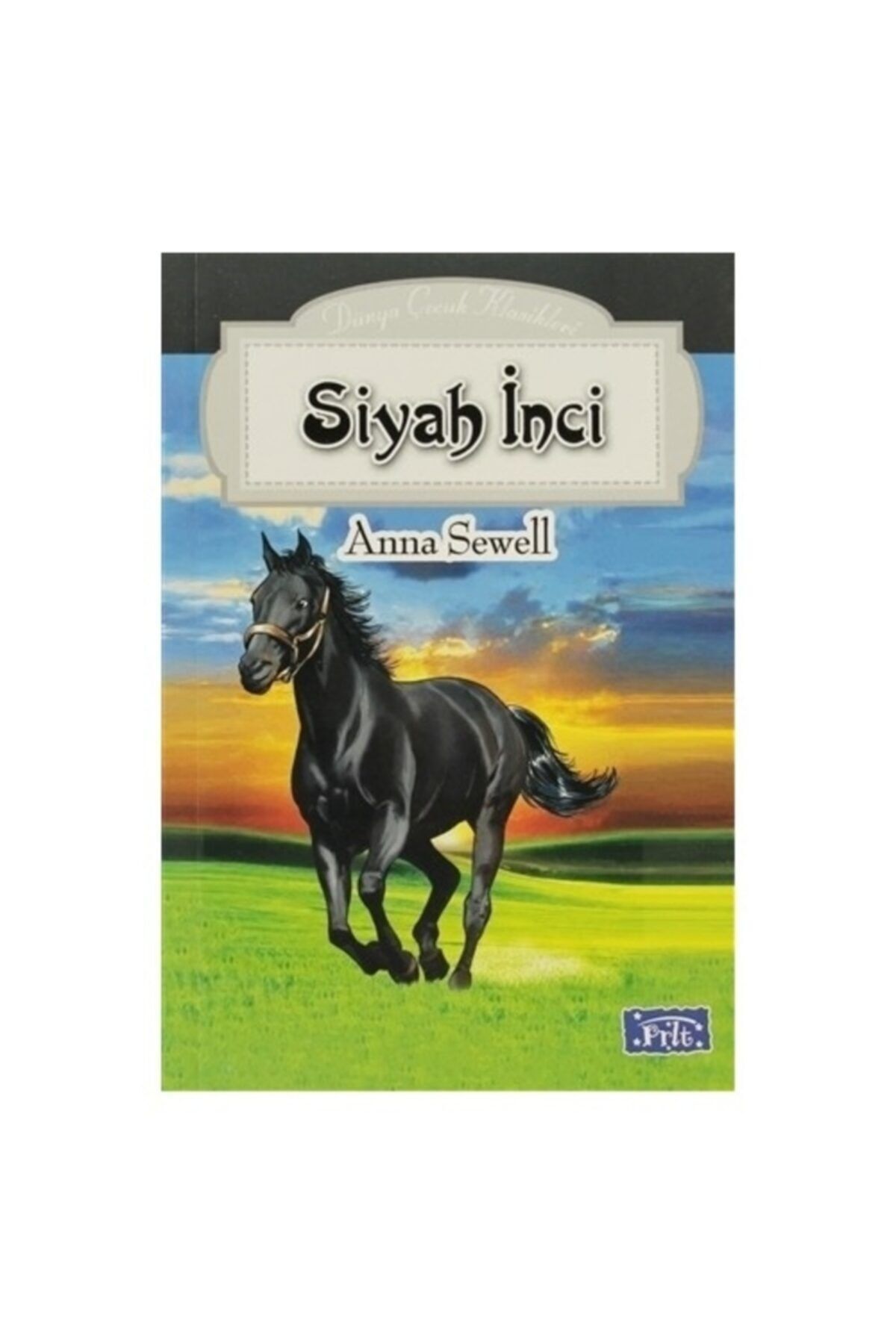 Parıltı Yayıncılık Siyah Inci Anna Sewell - Anna Sewell