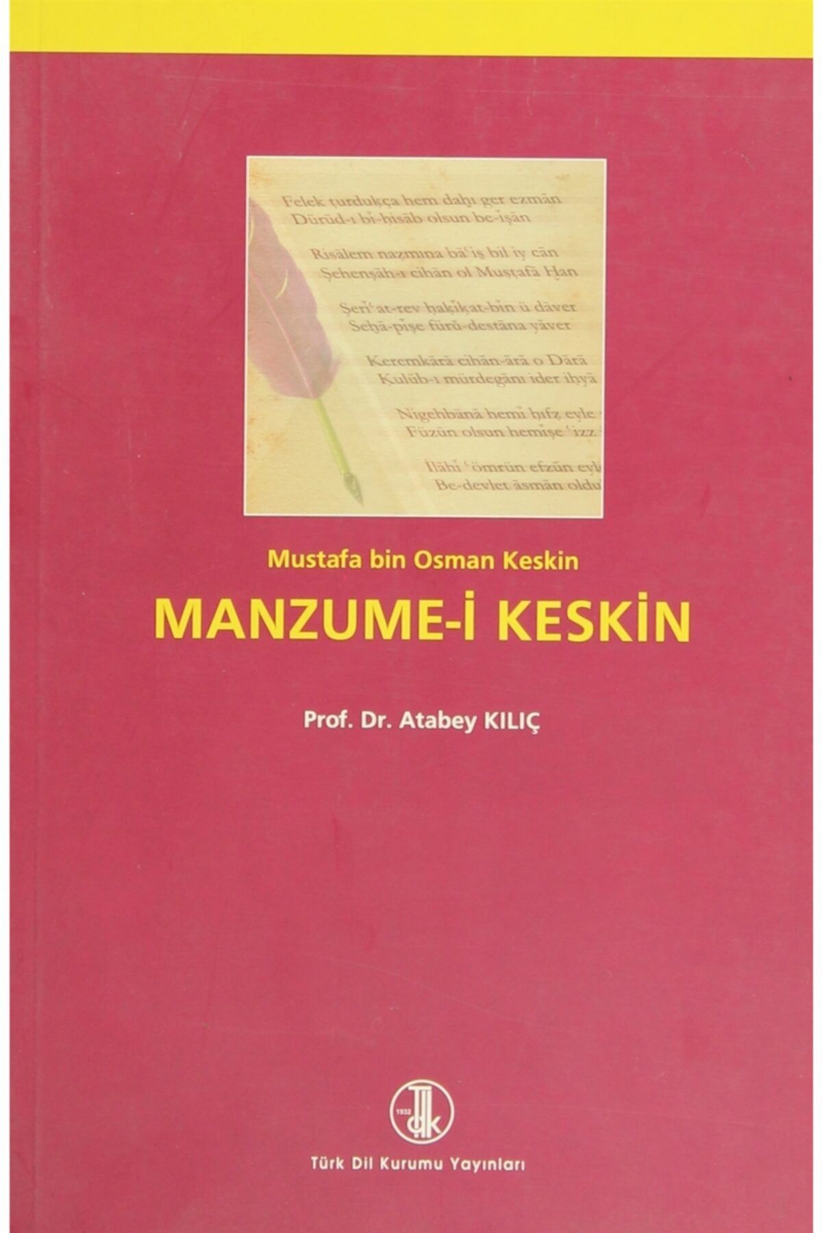 Türk Dil Kurumu Yayınları Manzume-i Keskin - Mustafa Bin Osman Keskin 9789751621276