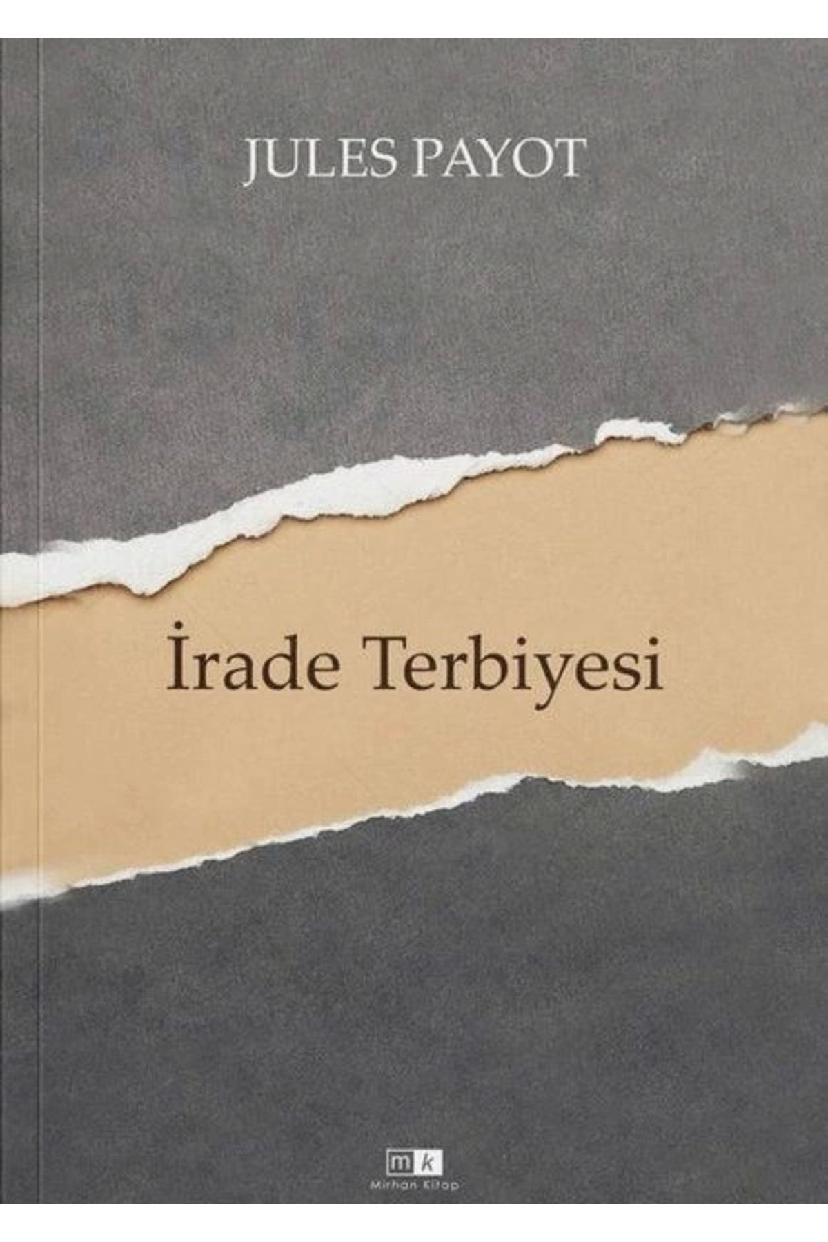 Mirhan Kitap İrade Terbiyesi