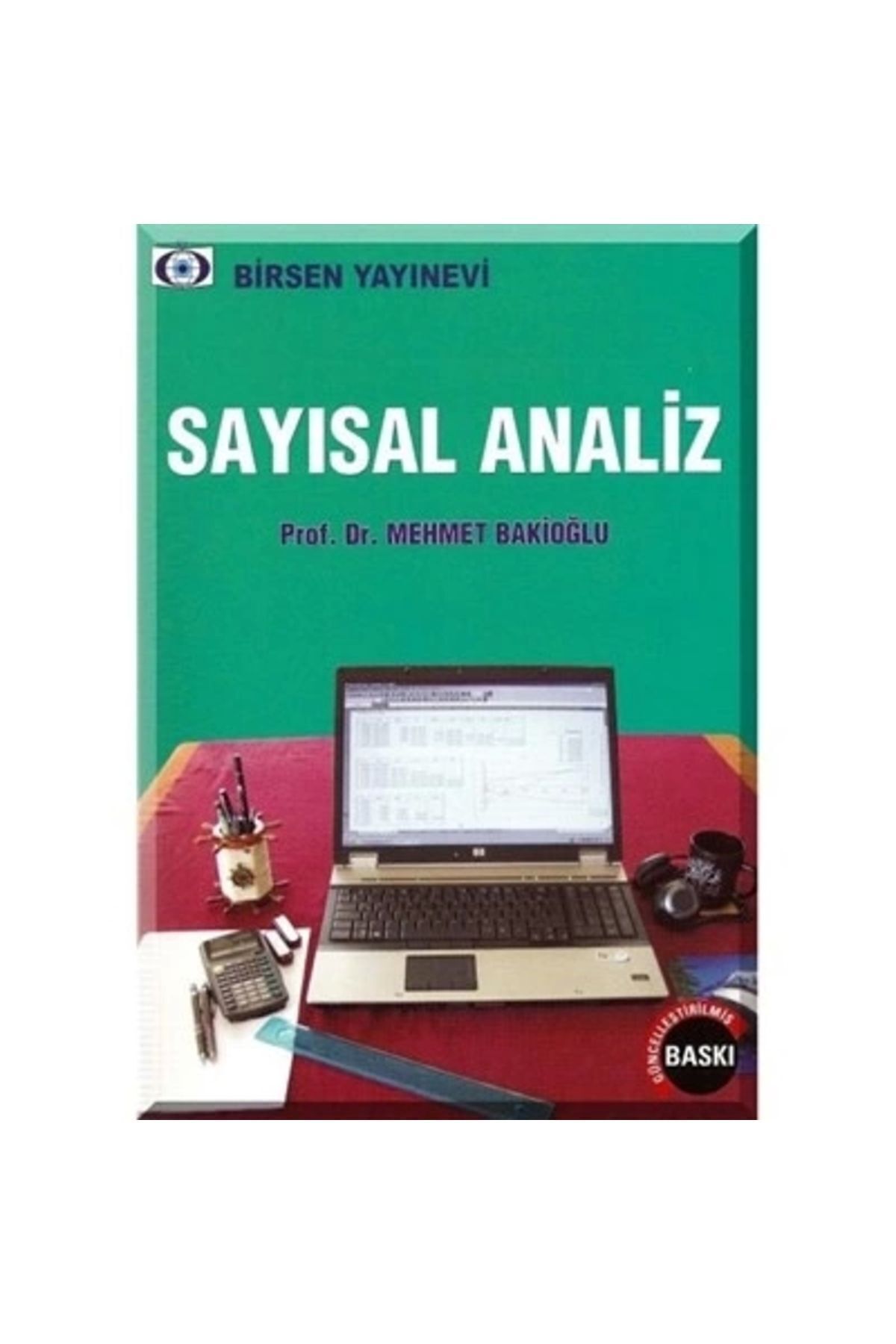 Birsen Yayınevi Sayısal Analiz / Mehmet Bakioğlu