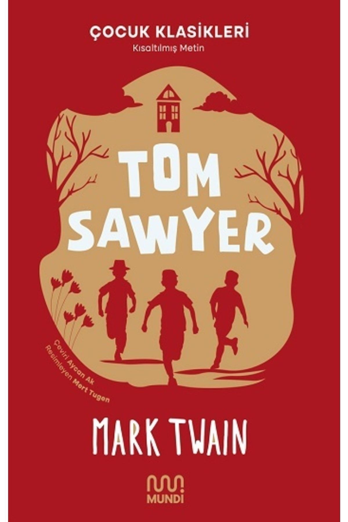 MUNDİ Tom Sawyer- Mark Twain