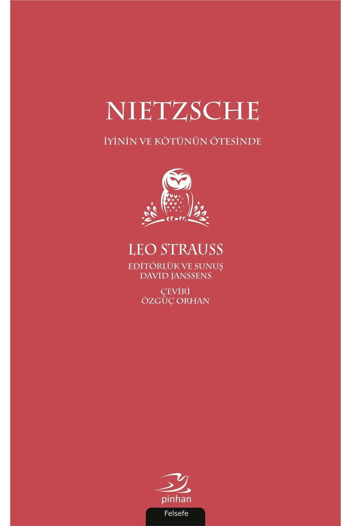 Pinhan Yayıncılık Nietzsche - Iyinin Ve Kötünün Ötesinde