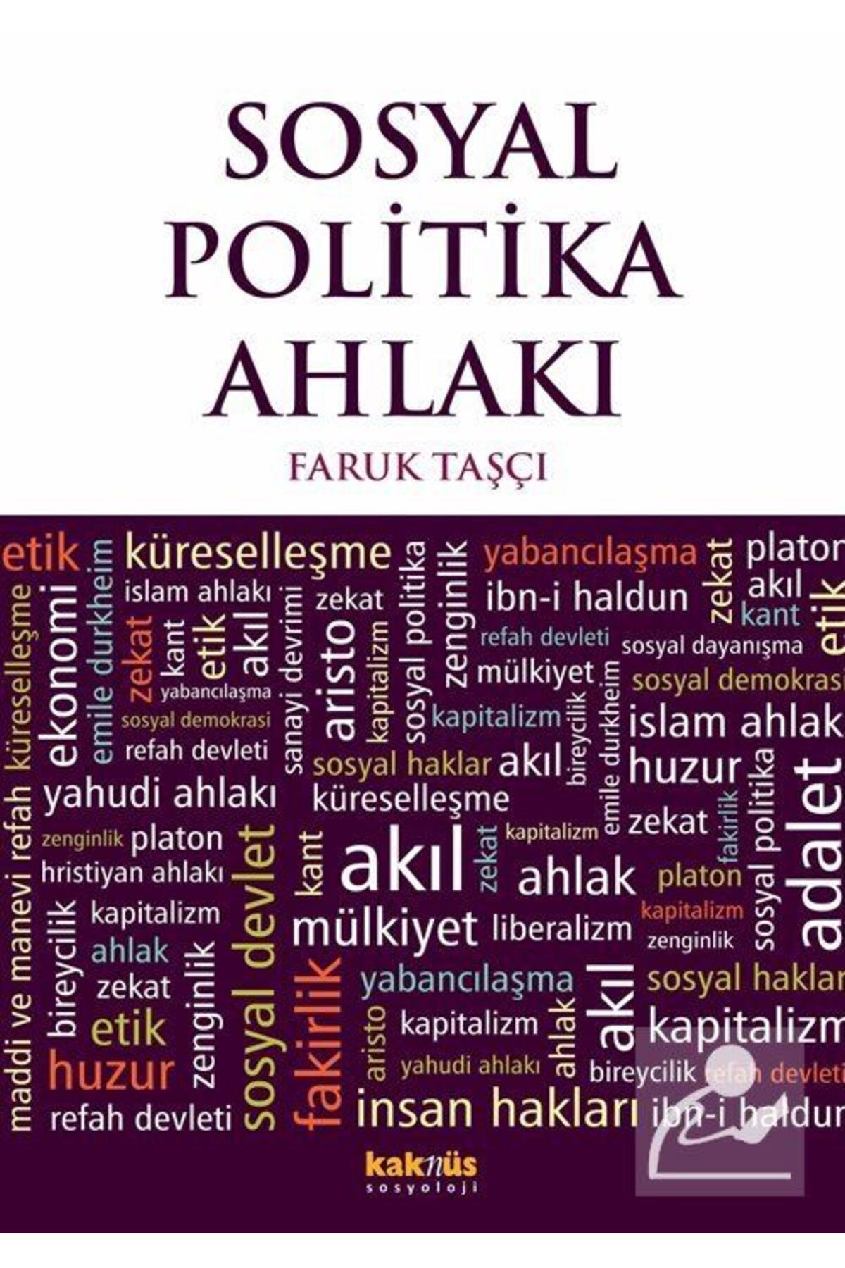 Kaknüs Yayınları - Ders Kitapları Sosyal Politika Ahlakı