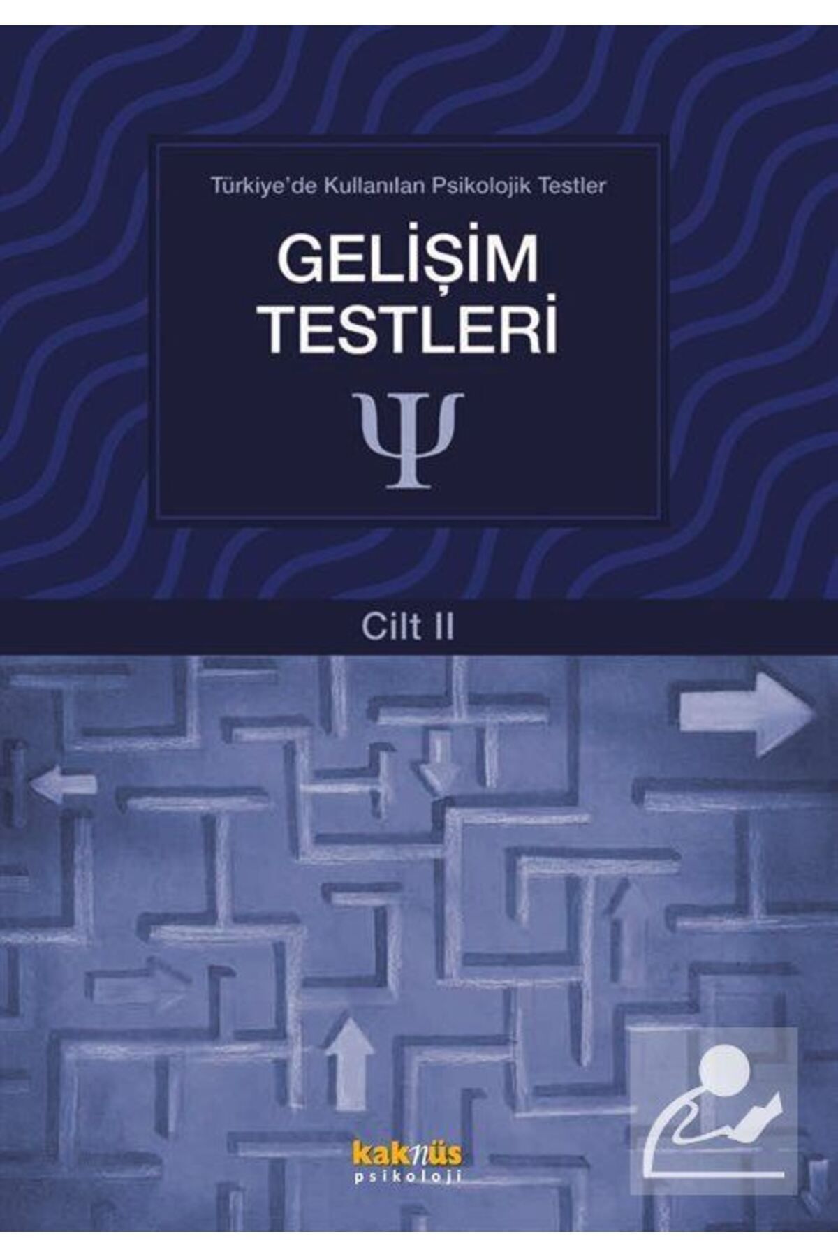 Kaknüs Yayınları - Ders Kitapları Gelişim Testleri / Türkiye'de Kullanılan Psikolojik Testler 2