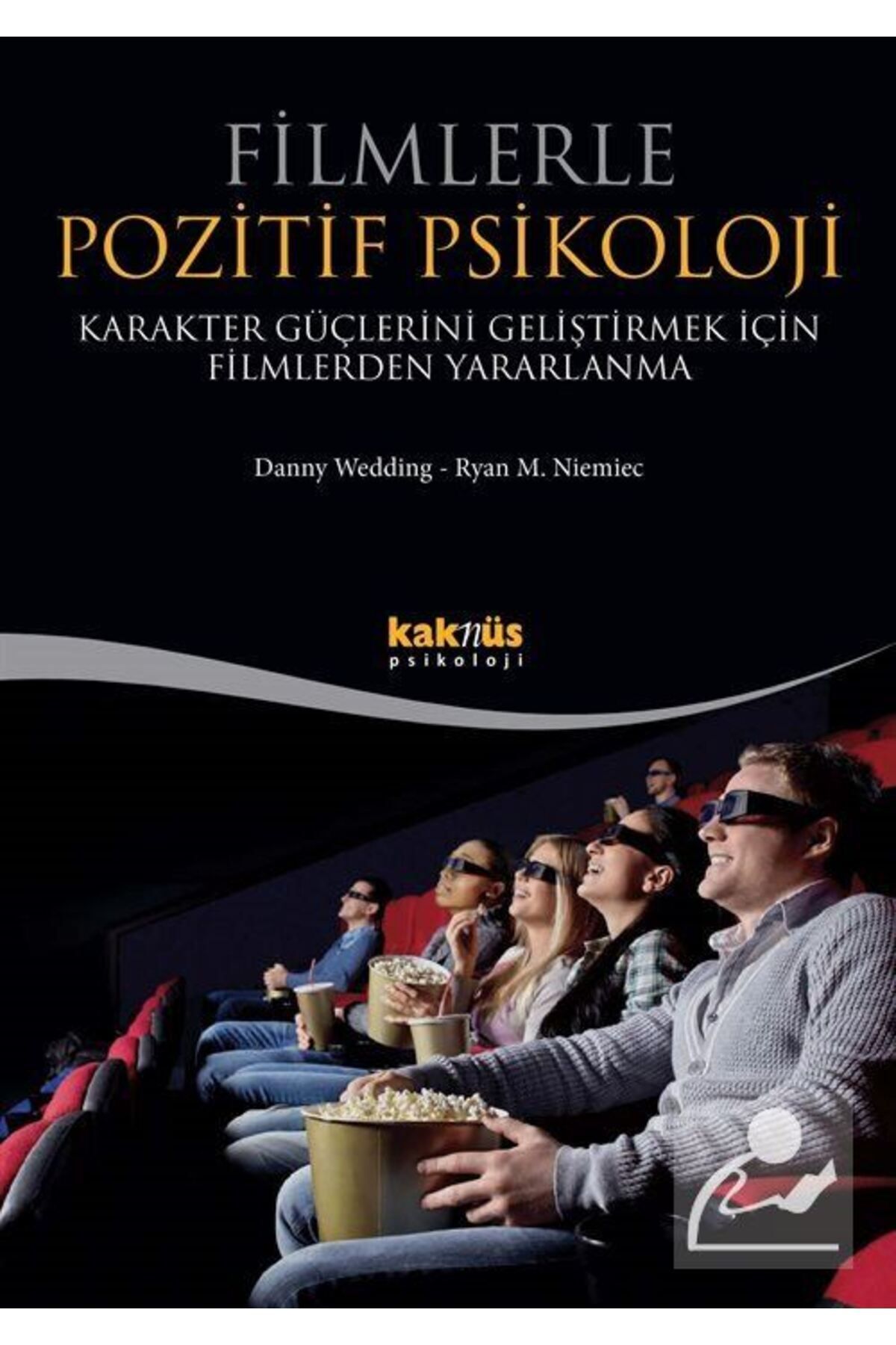 Kaknüs Yayınları - Ders Kitapları Filmlerle Pozitif Psikoloji