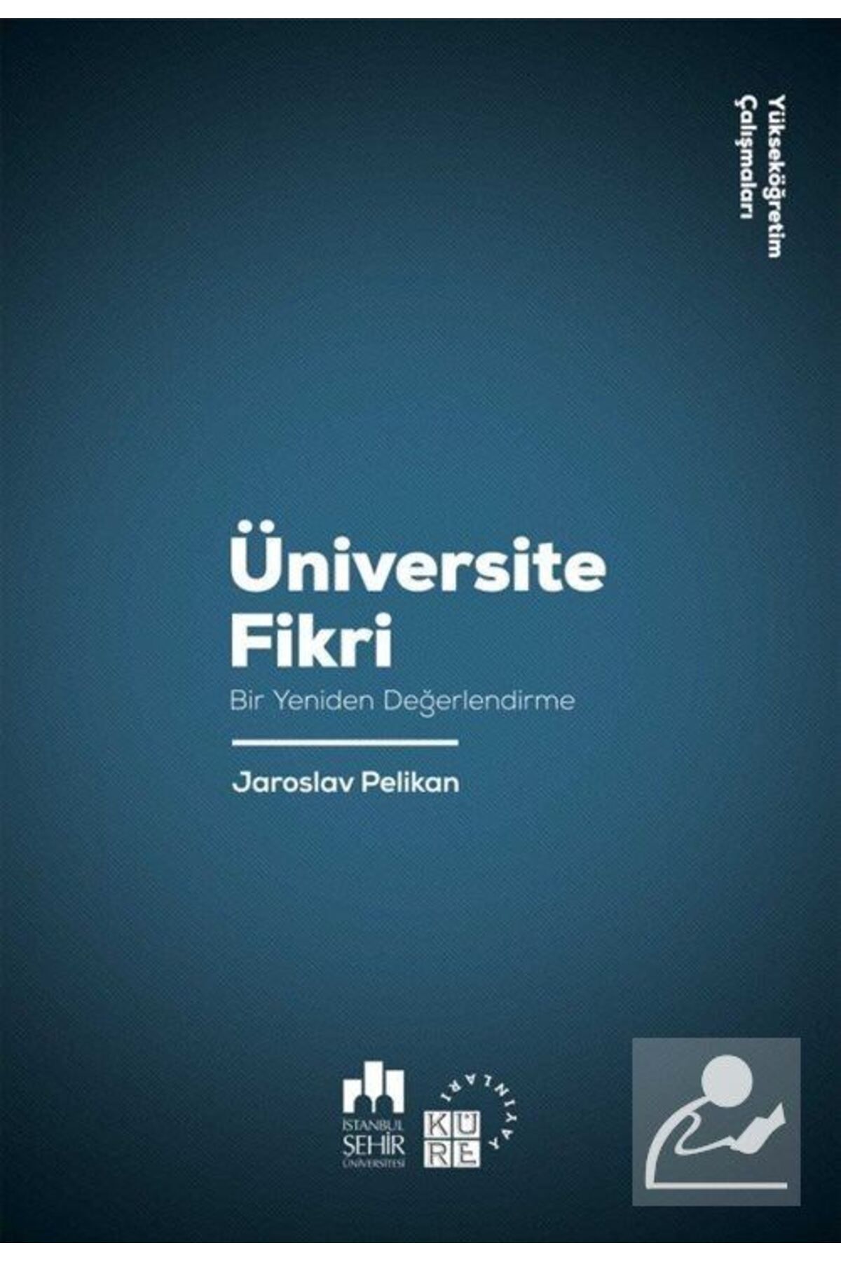 Küre Yayınları Üniversite Fikri & Bir Yeniden Değerlendirme