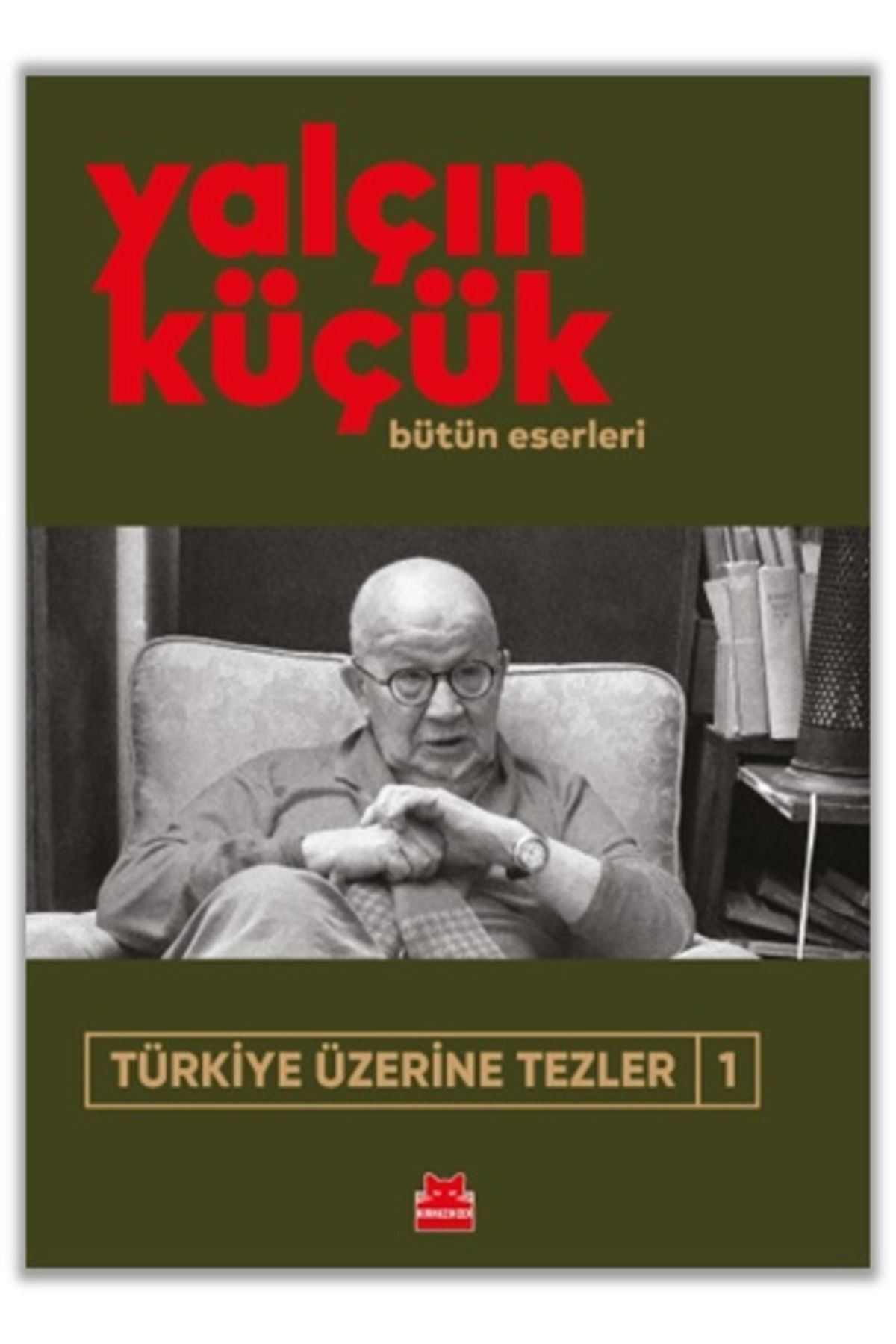 Kırmızı Kedi Yayınları Türkiye Üzerine Tezler-1