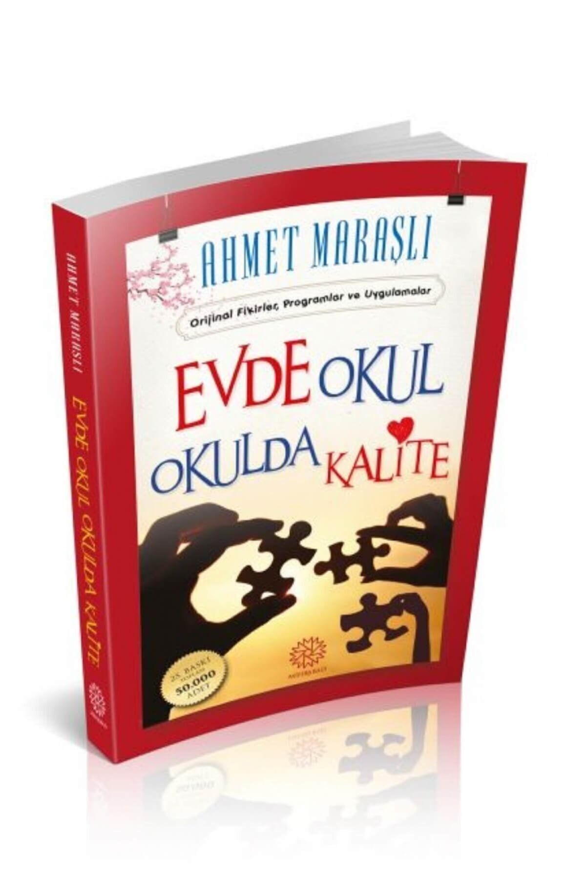 Genel Markalar Evde Okul Okulda Kalite - Ahmet Maraşlı - Mihrabad Yayınları