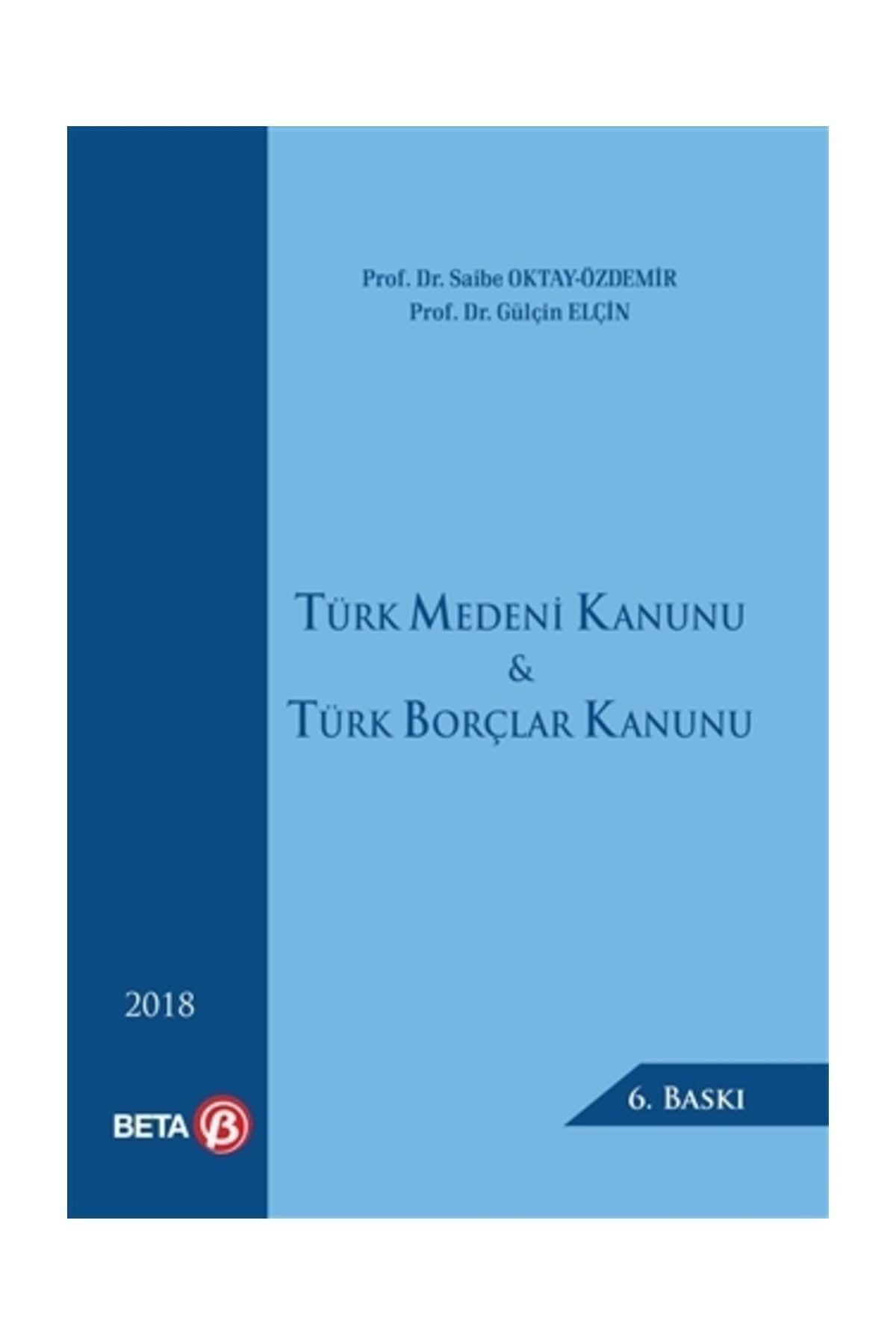 Beta Yayınları Türk Medeni Kanunu ve Türk Borçlar Kanunu
