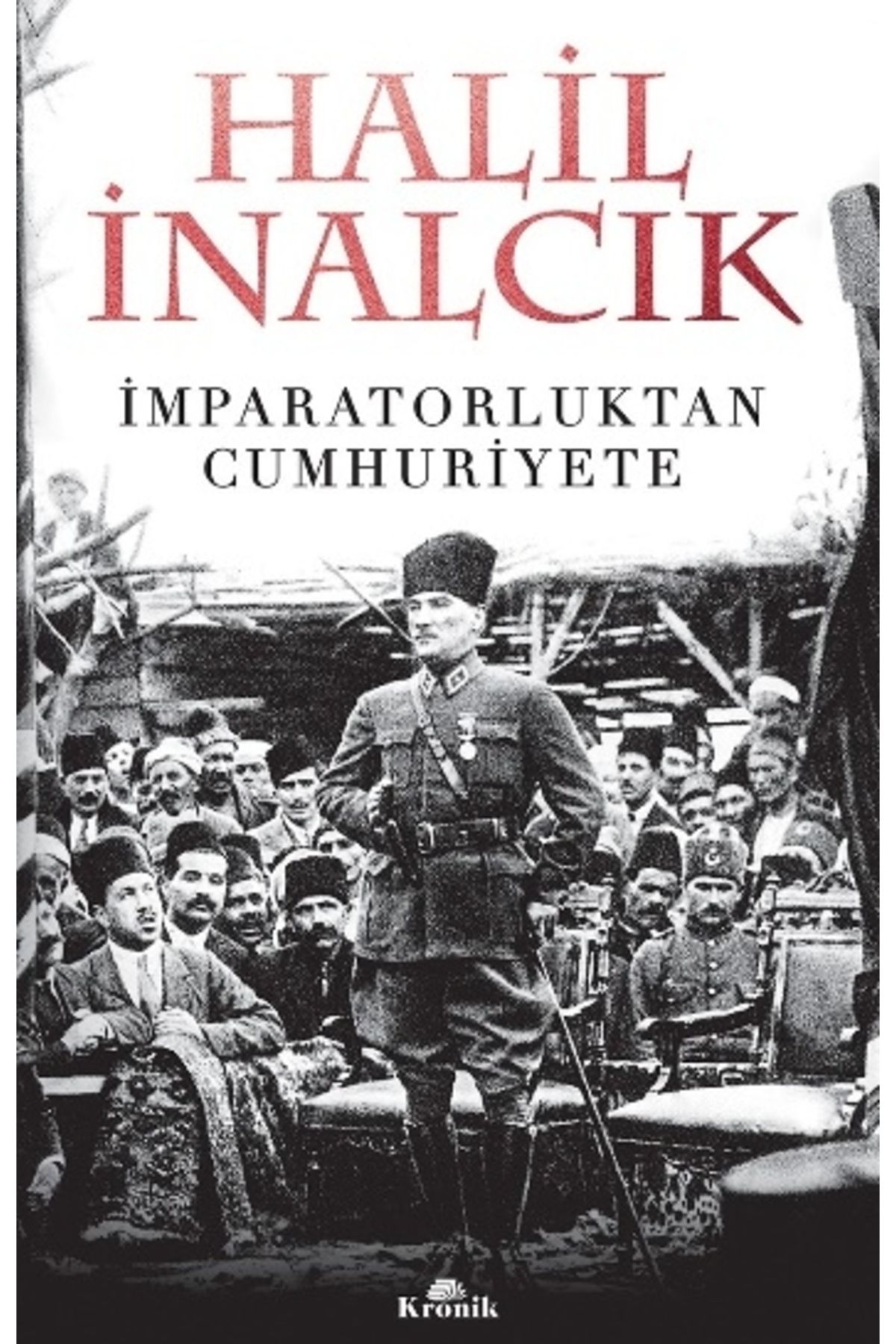 Kronik Kitap İmparatorluktan Cumhuriyete