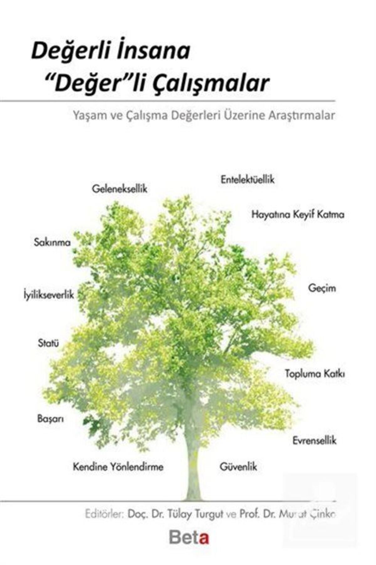 Beta Yayınları Değerli Insana Değer’li Çalışmalar - Beta Yayınevi - Tülay Turgut & Murat Çinko Kitabı