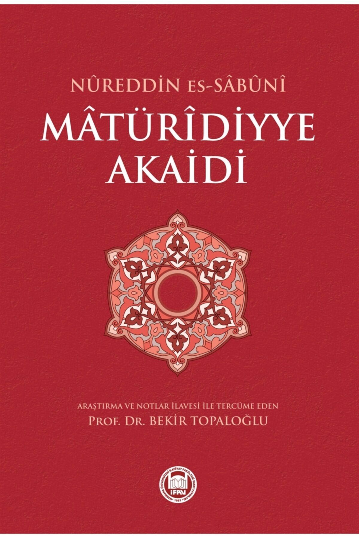 Genel Markalar Matüridiyye Akaidi - Nureddin Es Sabuni 9789755482767