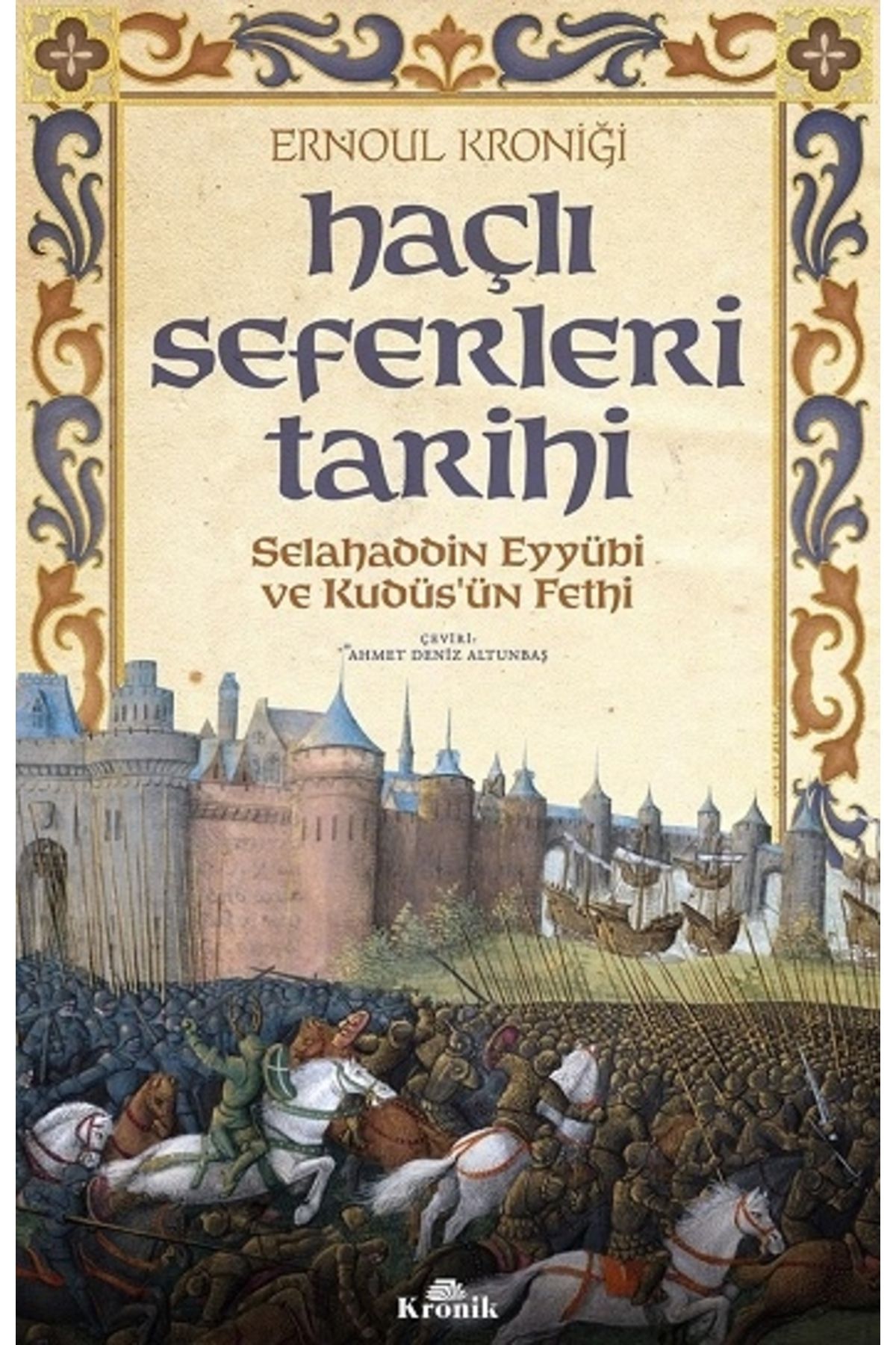 Kronik Kitap Haçlı Seferleri Tarihi