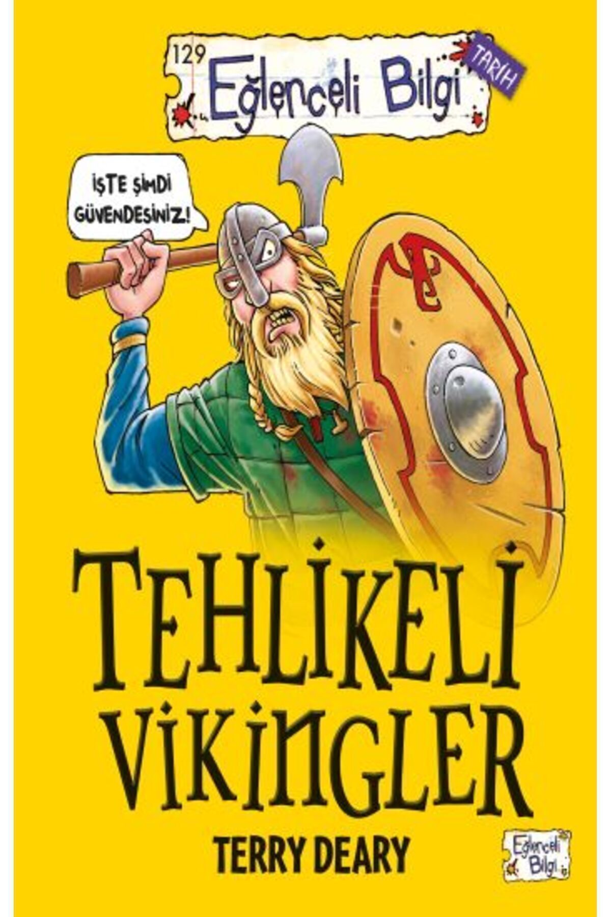 Eğlenceli Bilgi Yayınları Tehlikeli Vikingler - Eğlenceli Bilgi
