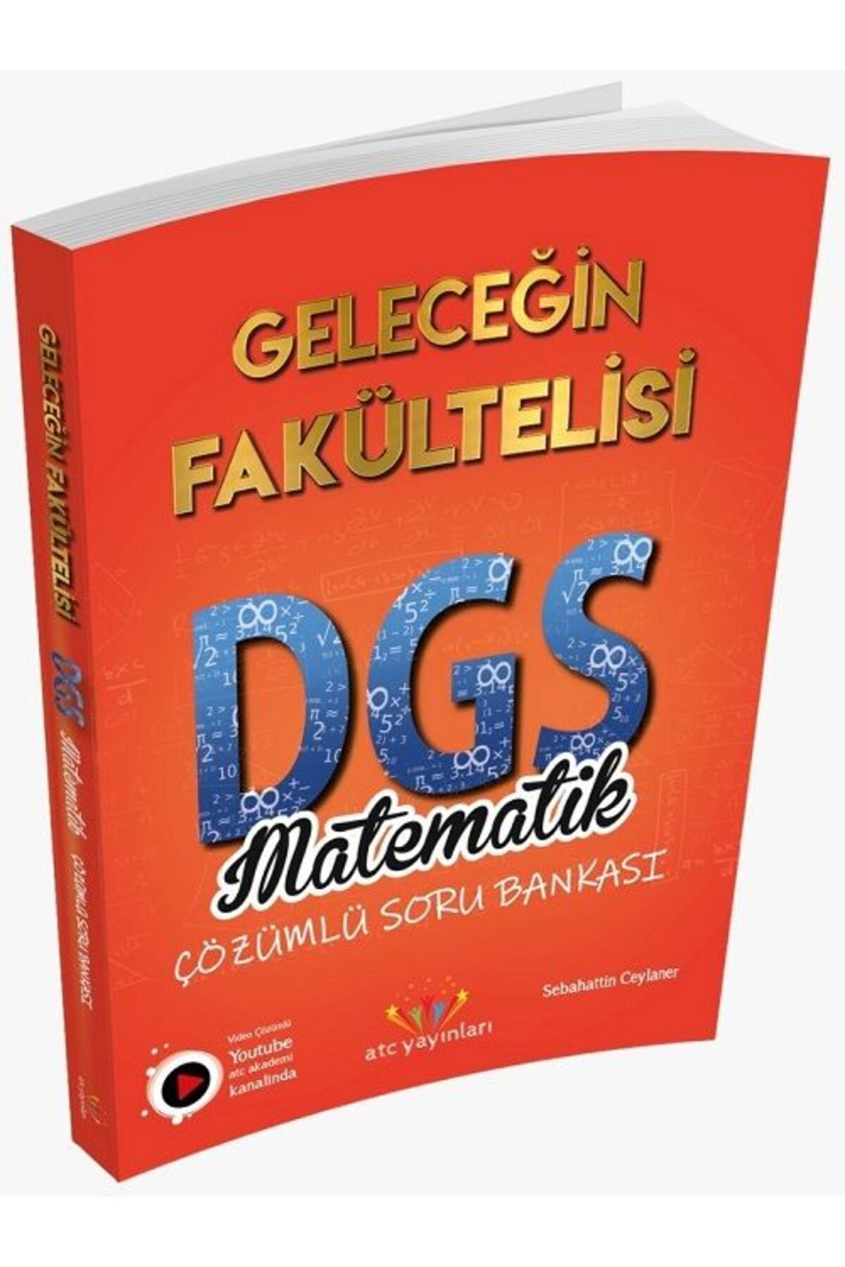 ATC Yayınları Dgs Matematik Geleceğin Fakültelisi Soru Bankası Video Çözümlü