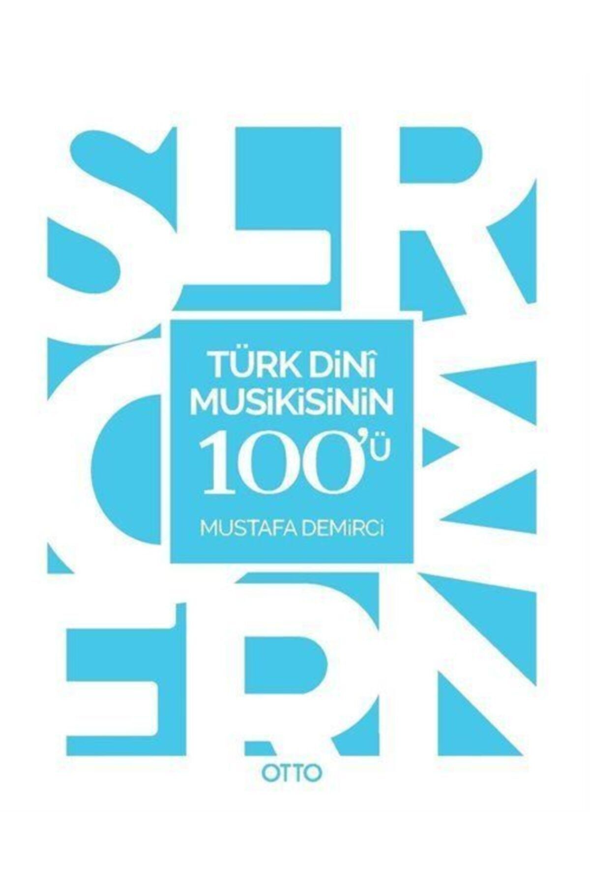 Otto Türk Dini Musikisinin 100'ü - Mustafa Demirci