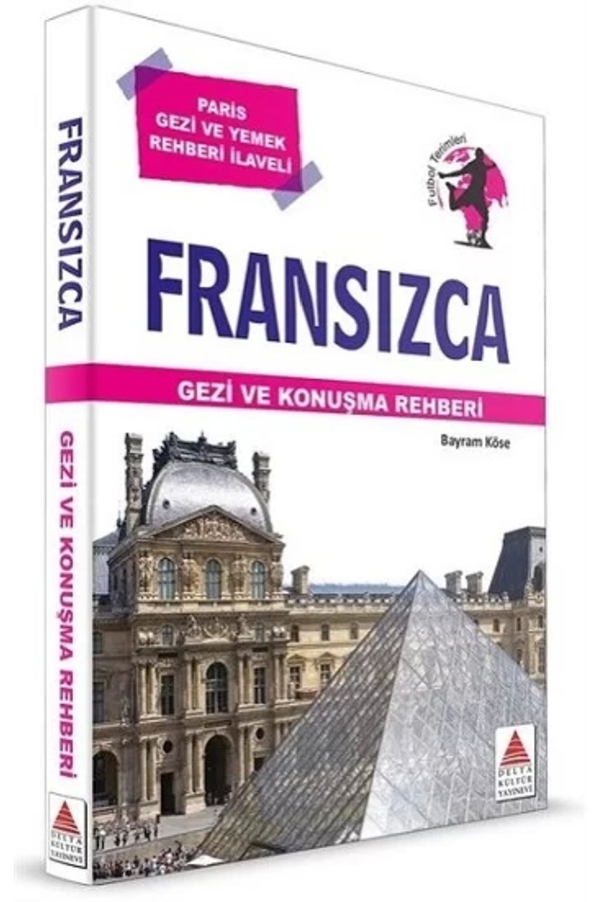 Delta Kültür Yayınevi Fransızca Gezi Ve Konuşma Rehberi