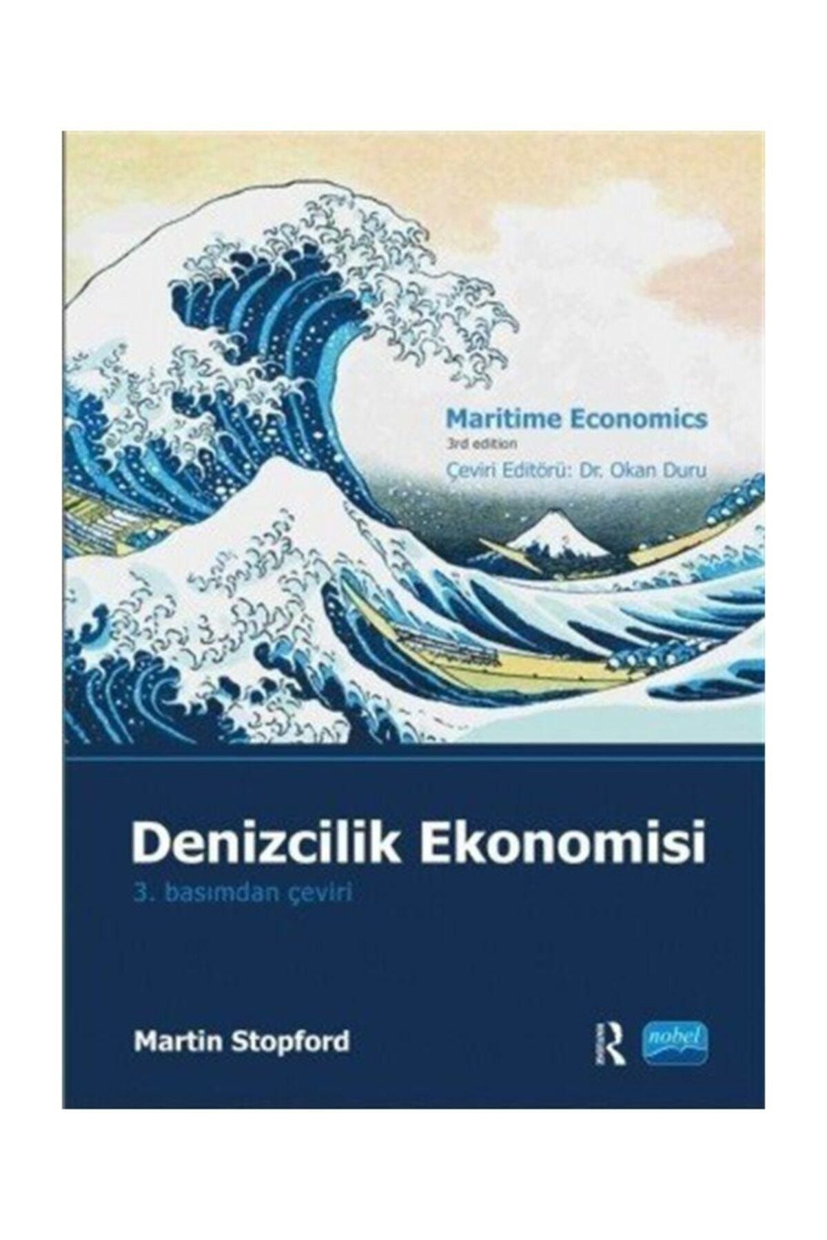 Nobel Akademik Yayıncılık Denizcilik Ekonomisi - Martin Stopford
