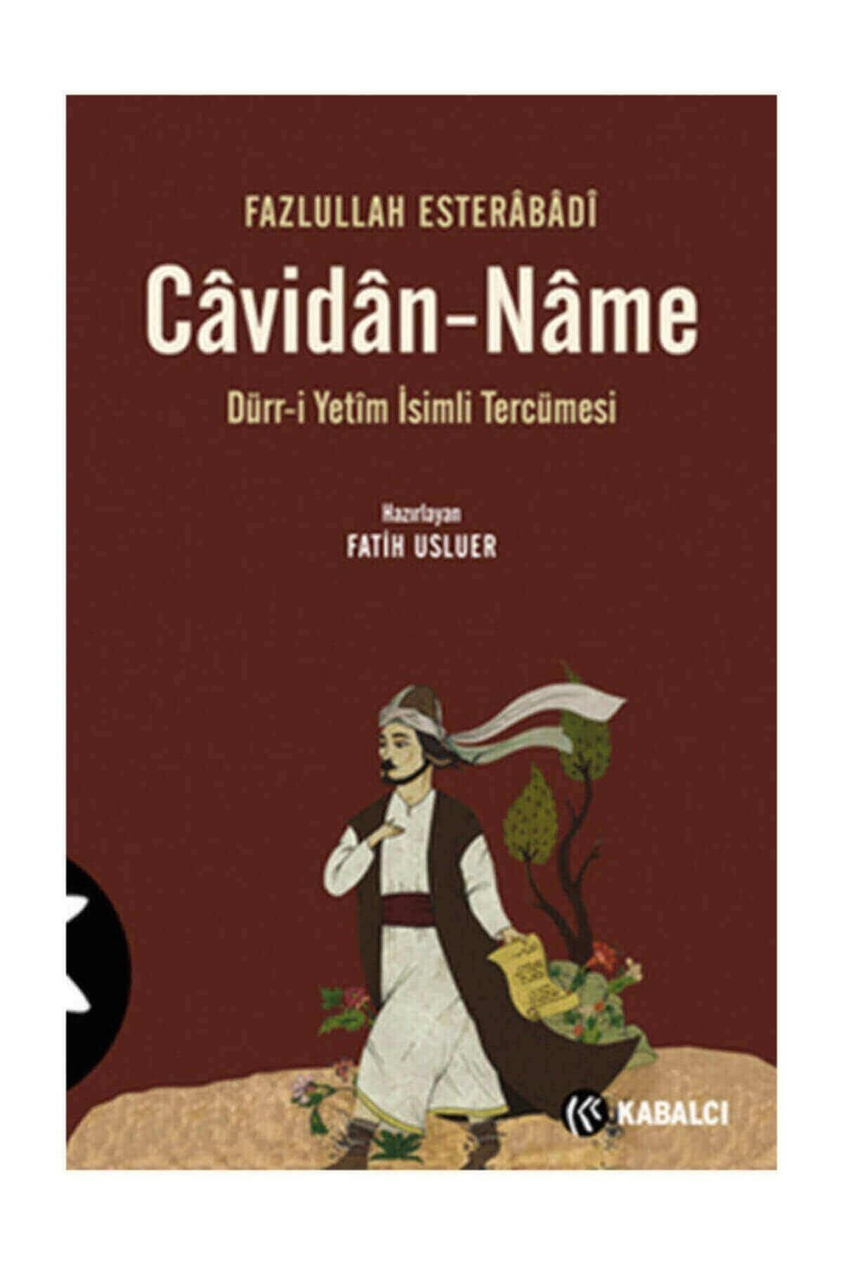 Kabalcı Yayınevi Cavidan Name Fazlullah Esterabadi