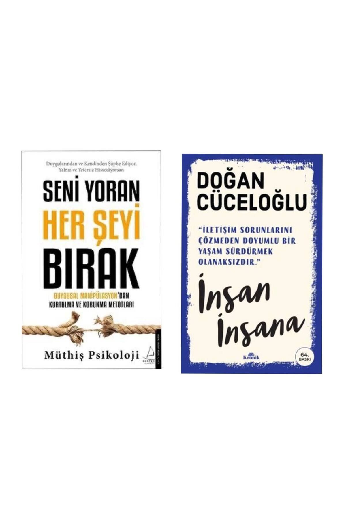 Destek Yayınları Seni Yoran Her Şeyi Bırak Müthiş Psikoloji - İnsan İnsana Doğan Cüceloğlu