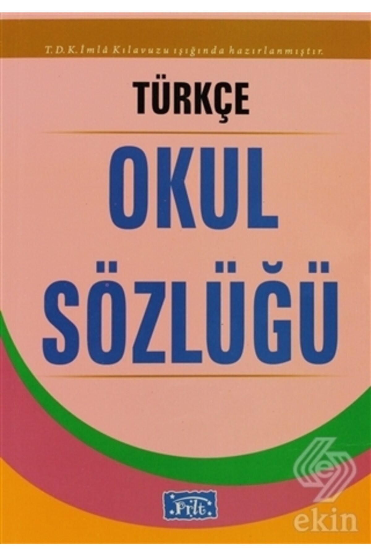 Parıltı Yayınları Türkçe Okul Sözlüğü