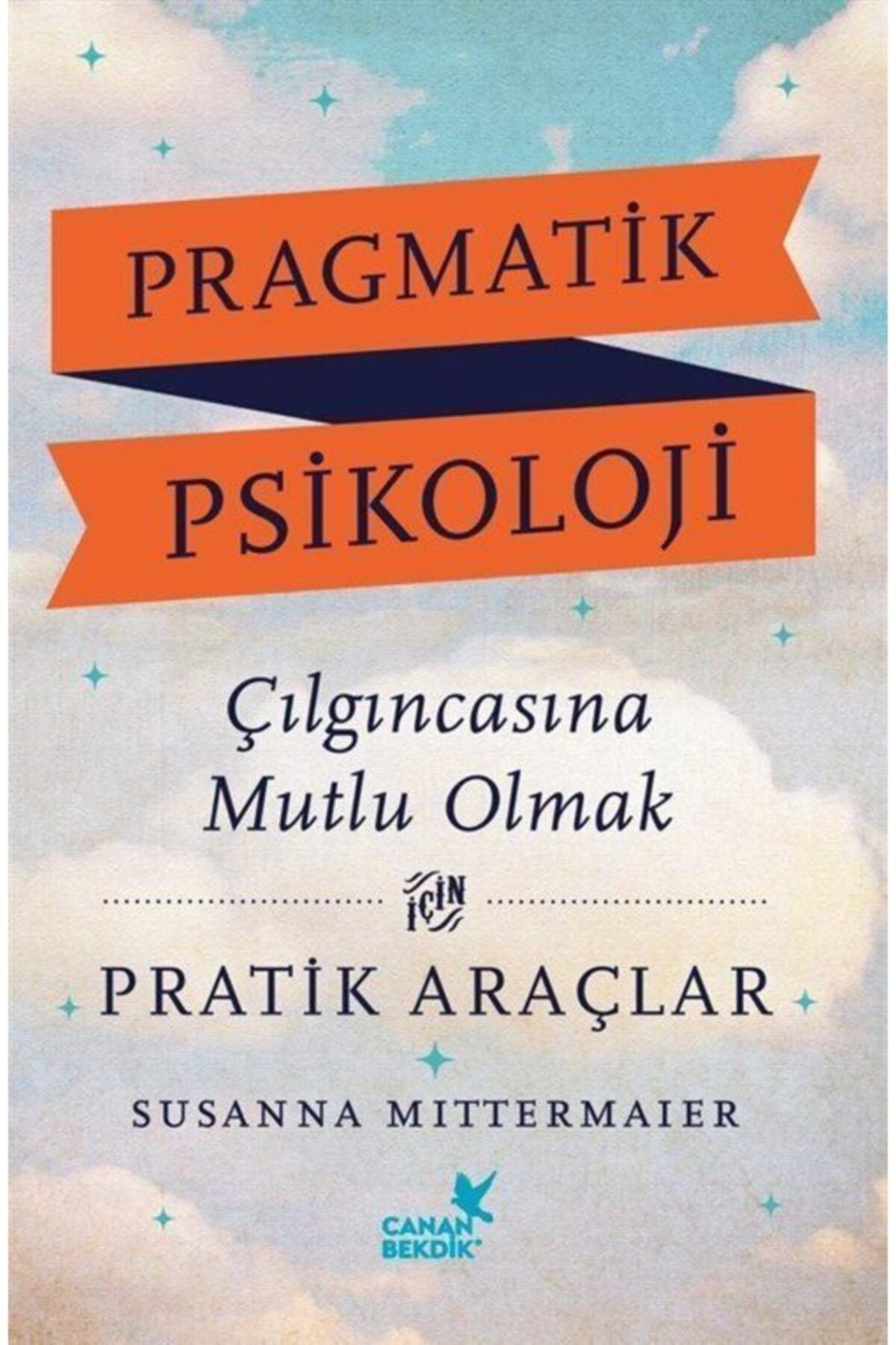 Genel Markalar Pragmatik Psikoloji - Susanna Mittermaier