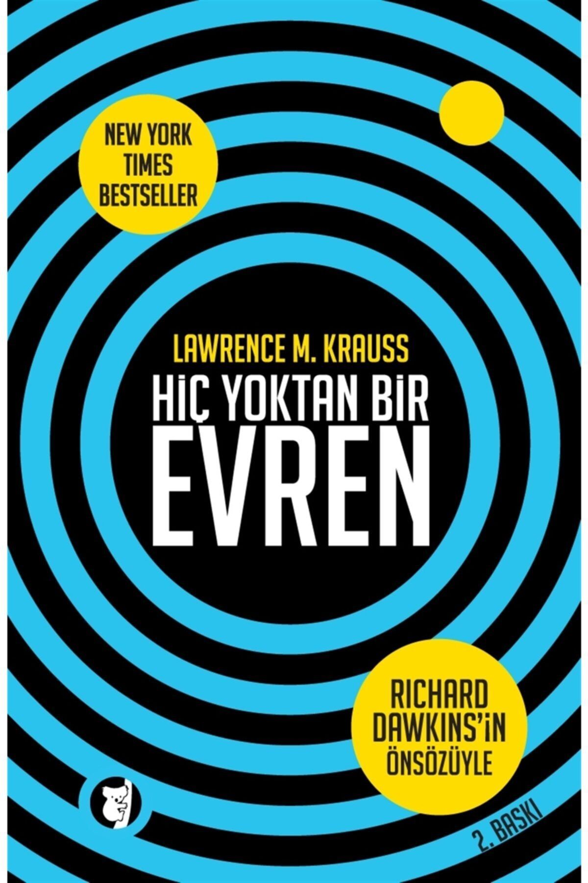 Aylak Kitap Hiç Yoktan Bir Evren Lawrence M. Krauss - Lawrence M. Krauss