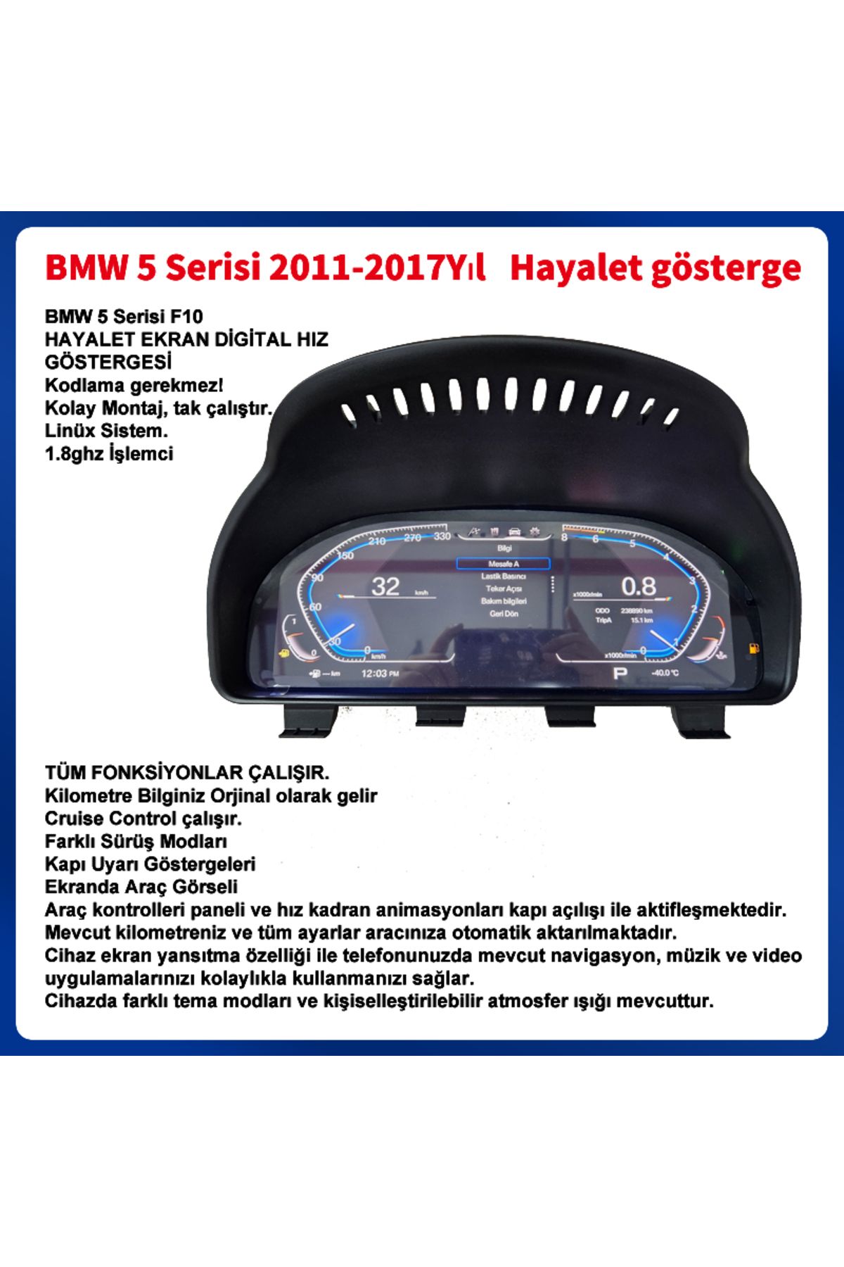 Conico BMW 5 Serisi F10 2011-2017Yıl Hayalet Gösterge