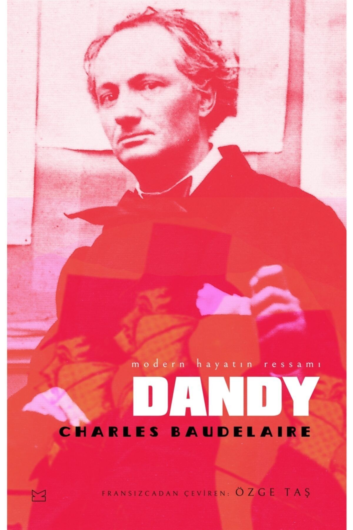Kafe Kültür Yayıncılık Dandy - Charles Baudelaire 9786051432205