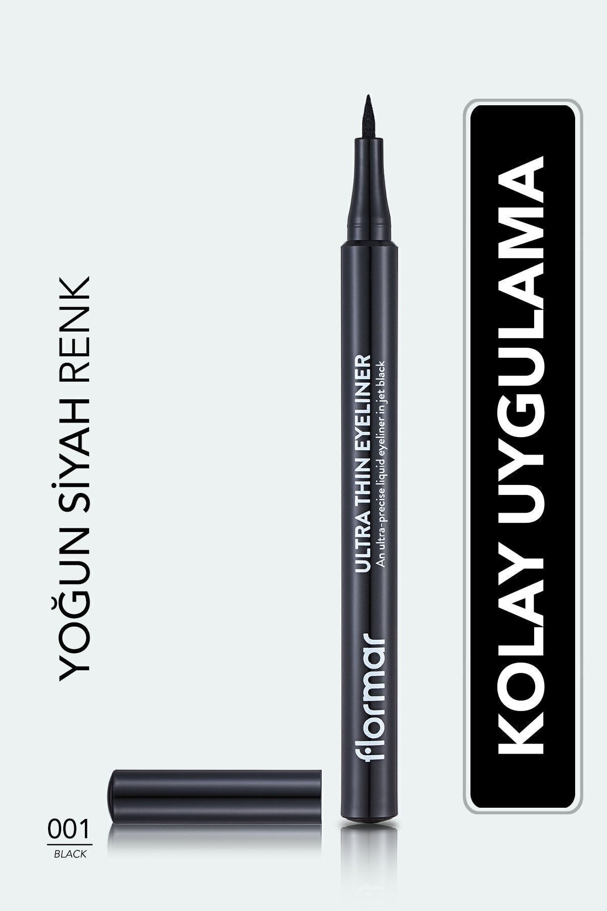 Flormar Ultra Ince Uçlu Eyeliner (SİYAH) - Ultra Thin Eyeliner - 001 Black - 8690604478491