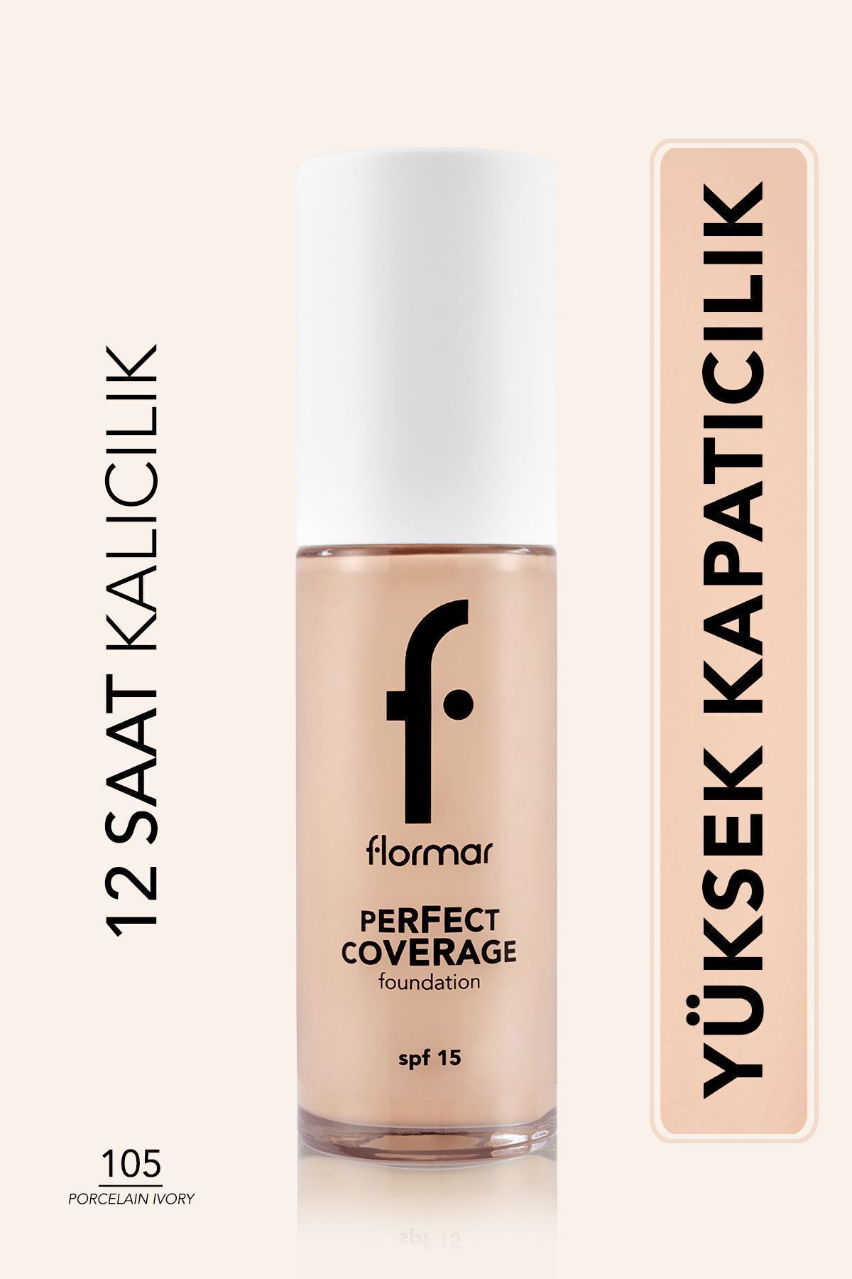 Flormar Perfect Coverage Yoğun Kapatıcı Su Bazlı Fondöten(PEMBE ALT TON) -105 Porcelain Ivory -8682536058223