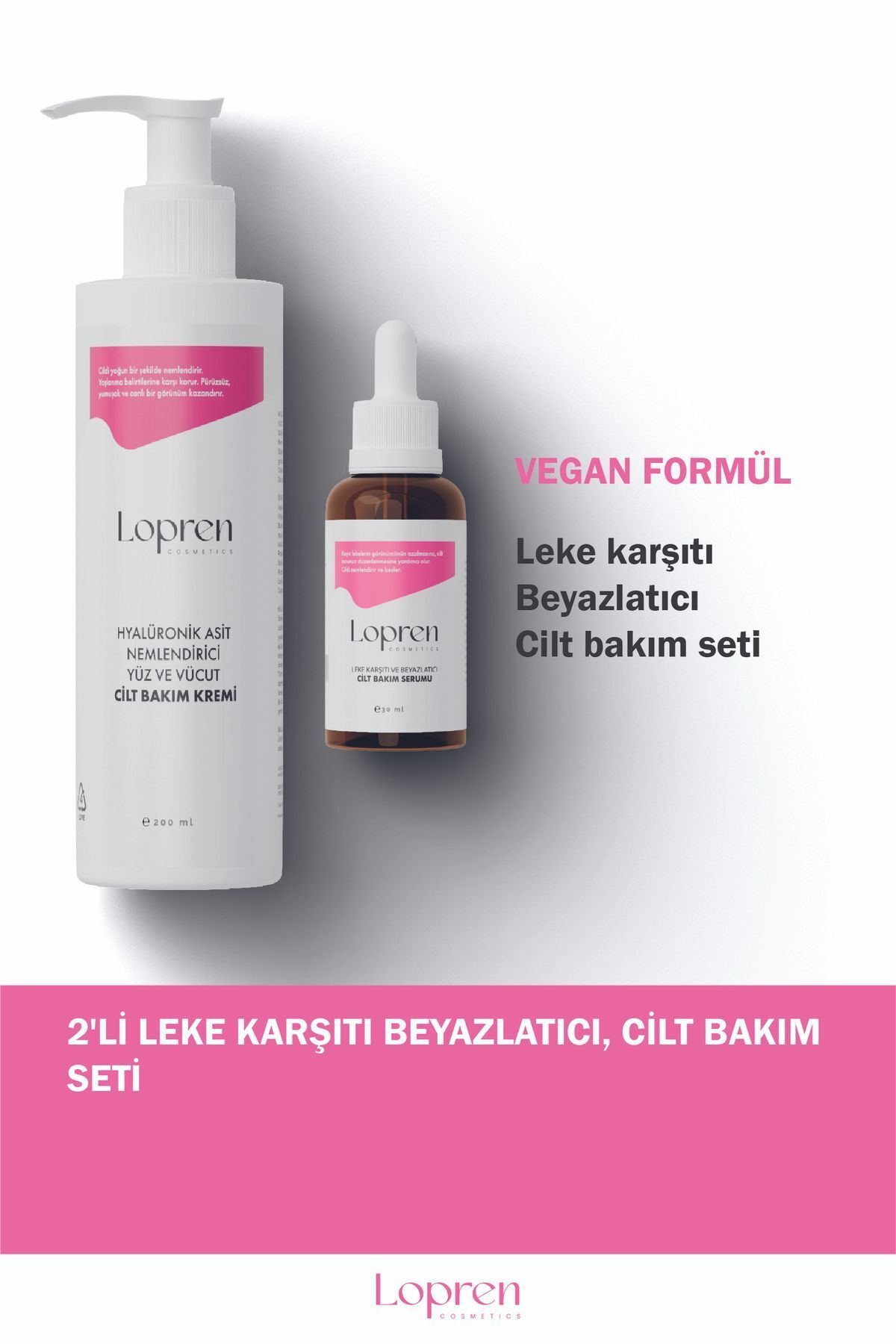 Lopren 2'Lİ LEKE KARŞITI BEYAZLATICI, CİLT BAKIM SETİ