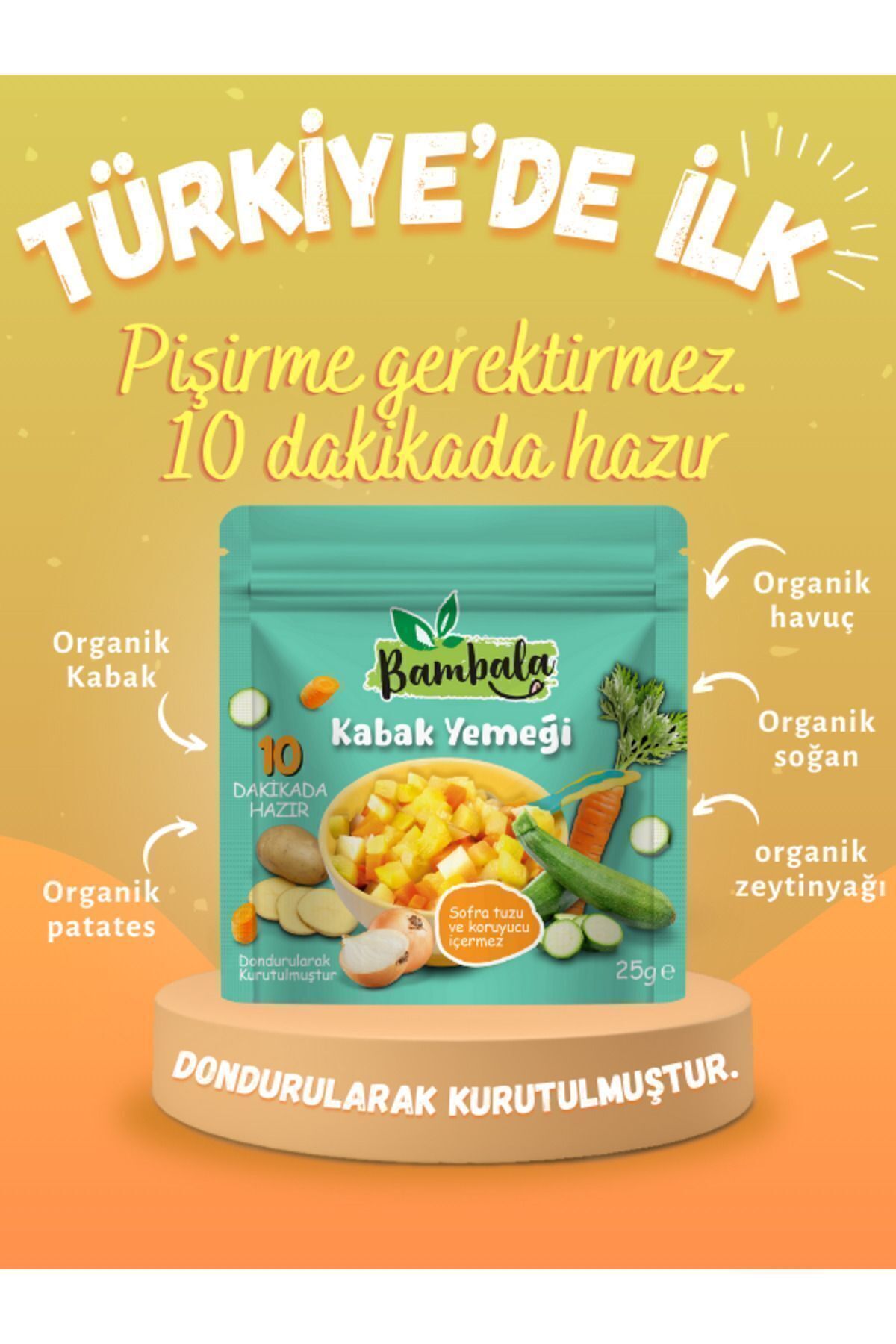 Bambala 10 Dakika - Dondurularak kurutulmuş Kabak Yemeği 25g