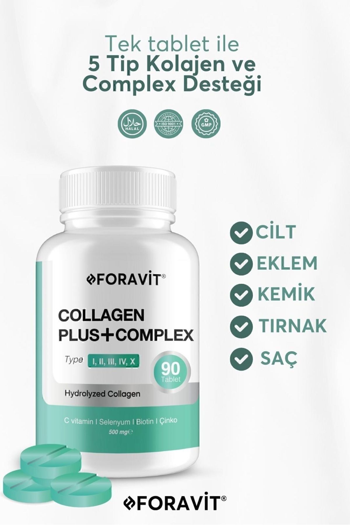 foravit 5 Tip Kolajen Tip 1, Tip 2, Tip 3, Tip 5 ,tip 10, ( Selenyum , C Vitamini Ve Çinko ) 90 Tablet