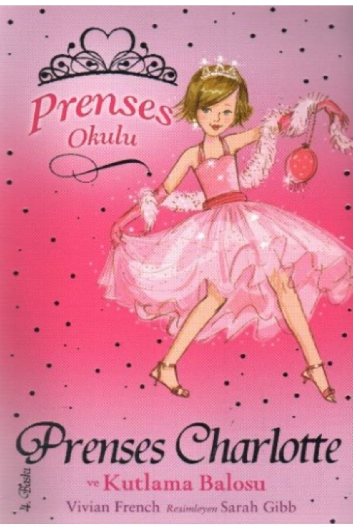 Doğan Kitap Prenses Okulu 1 - Prenses Charlotte Ve Kutlama Balosu (7+ Yaş)