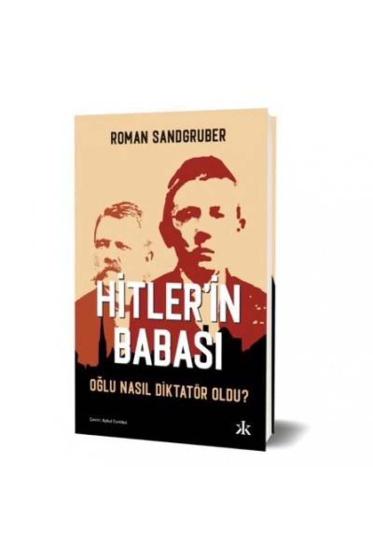 Epsilon Yayınevi Hitler In Babası Oğlu Nasıl Diktatör Oldu