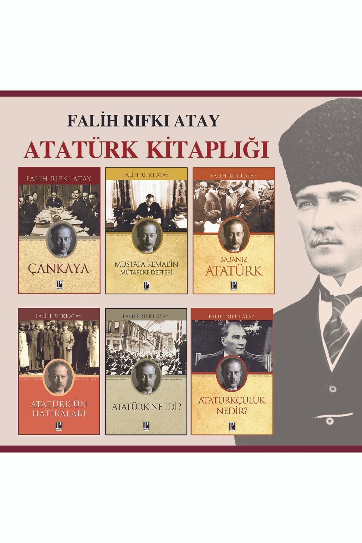 Pozitif Yayınları ATATÜRK KİTAPLIĞI SETİ-Falih Rıfkı Atay