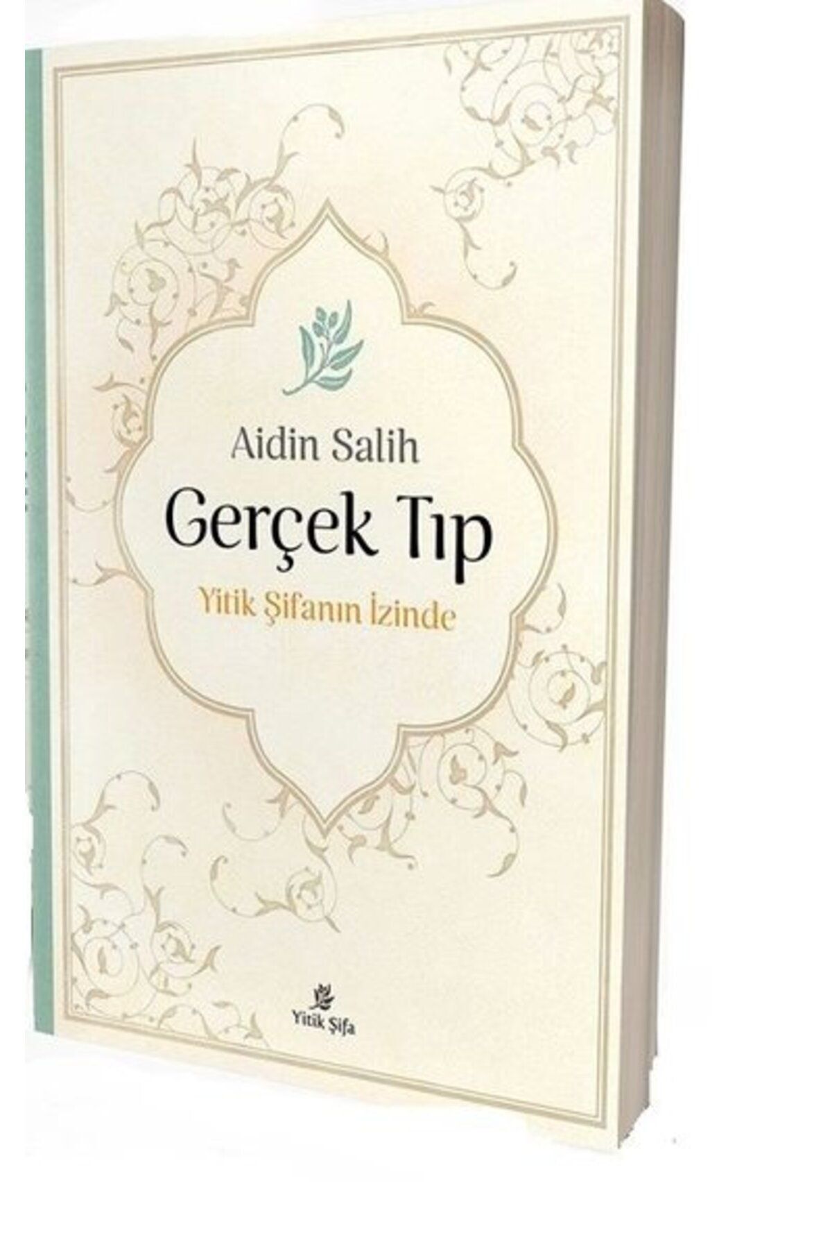 Yitik Şifa Yayıncılık Gerçek Tıp